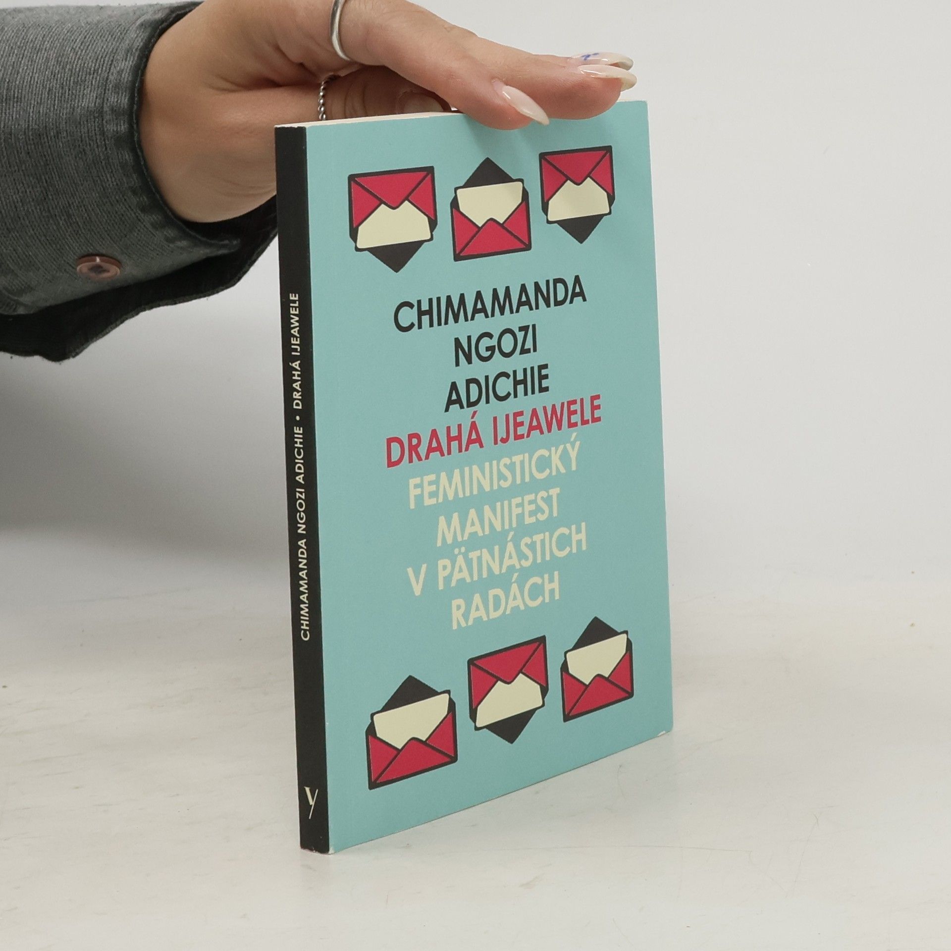 Chimamanda Ngozi Adichie Drahá Ijeawele alebo Feministický manifest v pätnástich radách