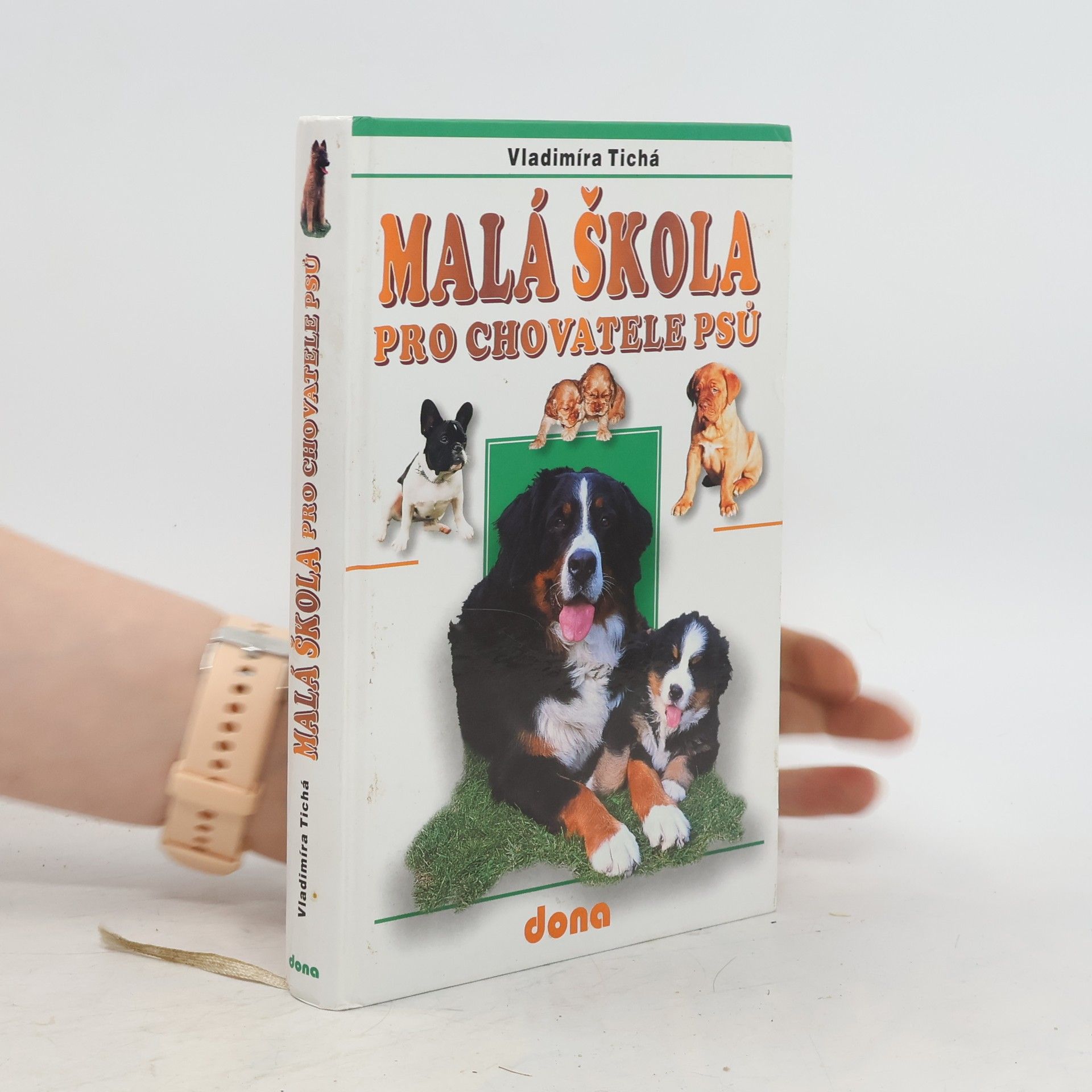 Vladimíra Tichá Malá škola pro chovatele psů