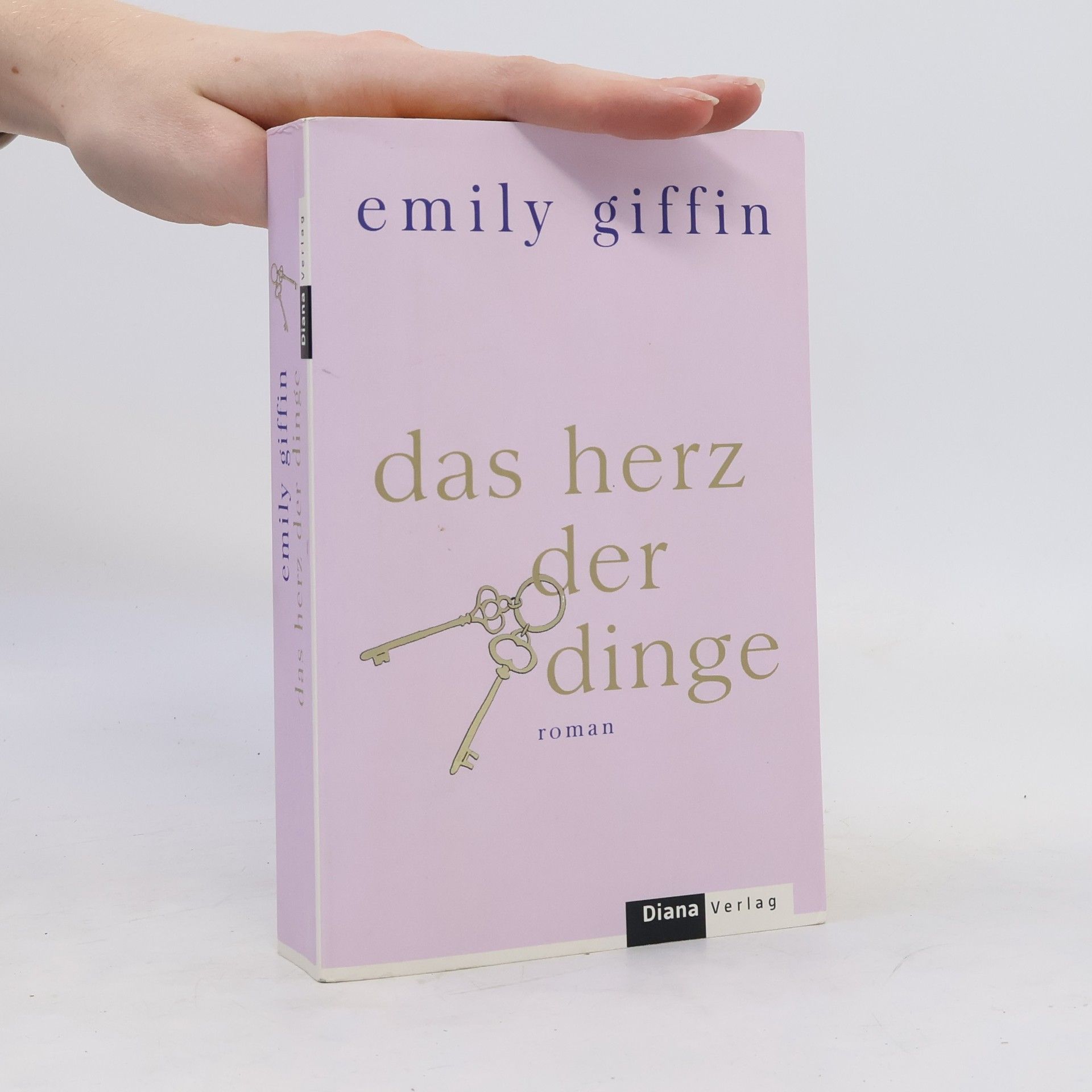 Emily Giffin Das Herz der Dinge