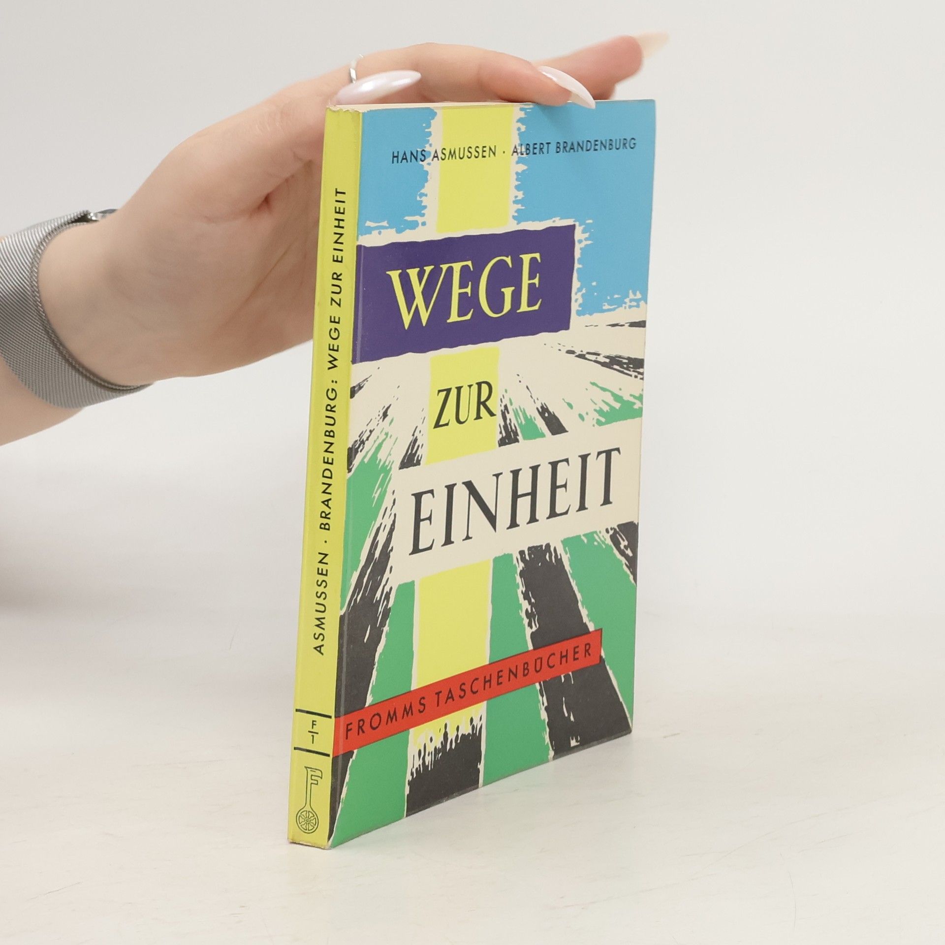 Hans Asmussen Wege zur Einheit