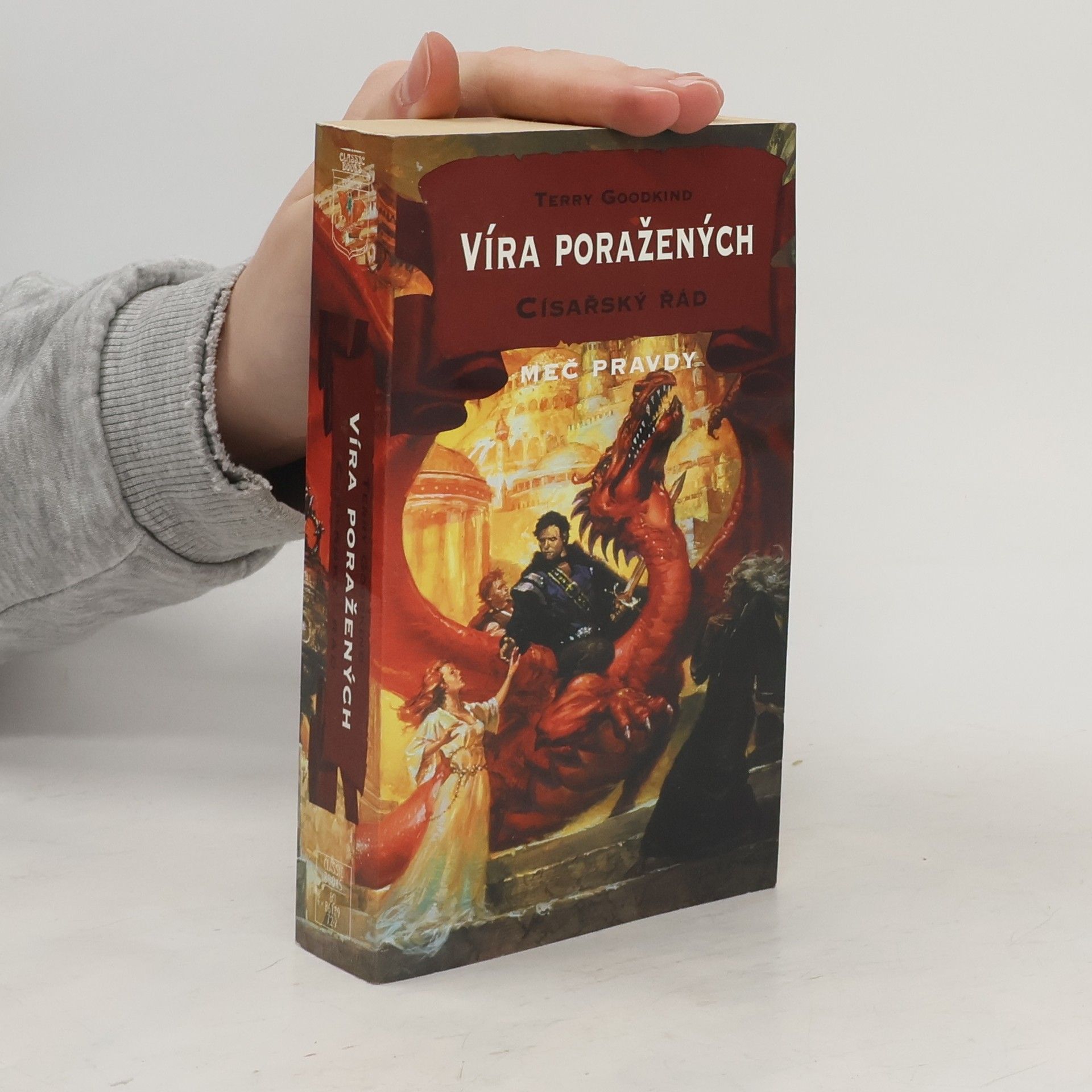 Terry Goodkind Víra poražených. Císařský řád