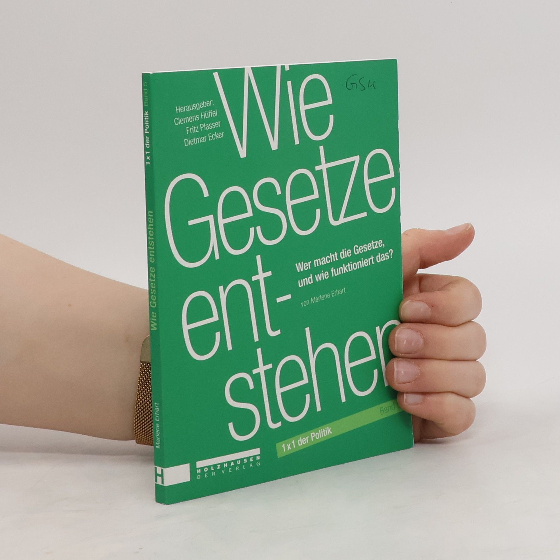 Marlene Erhart Wie Gesetze entstehen