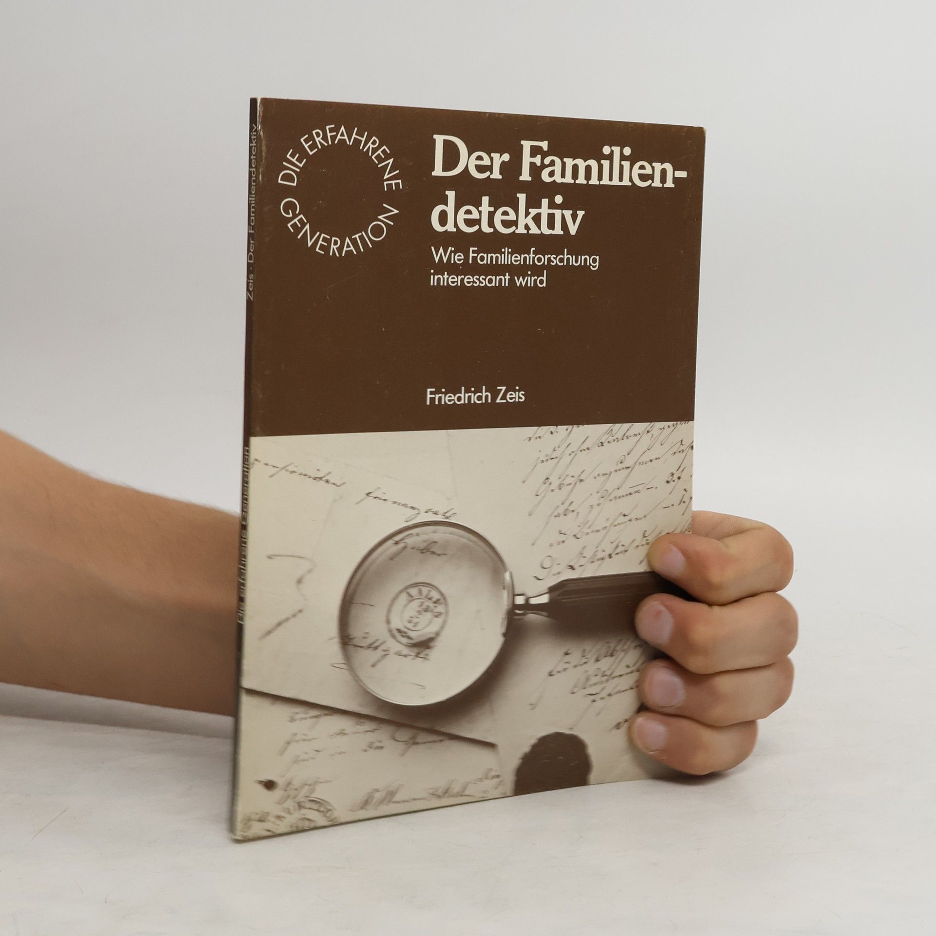 Friedrich Zeis Der Familiendetektiv