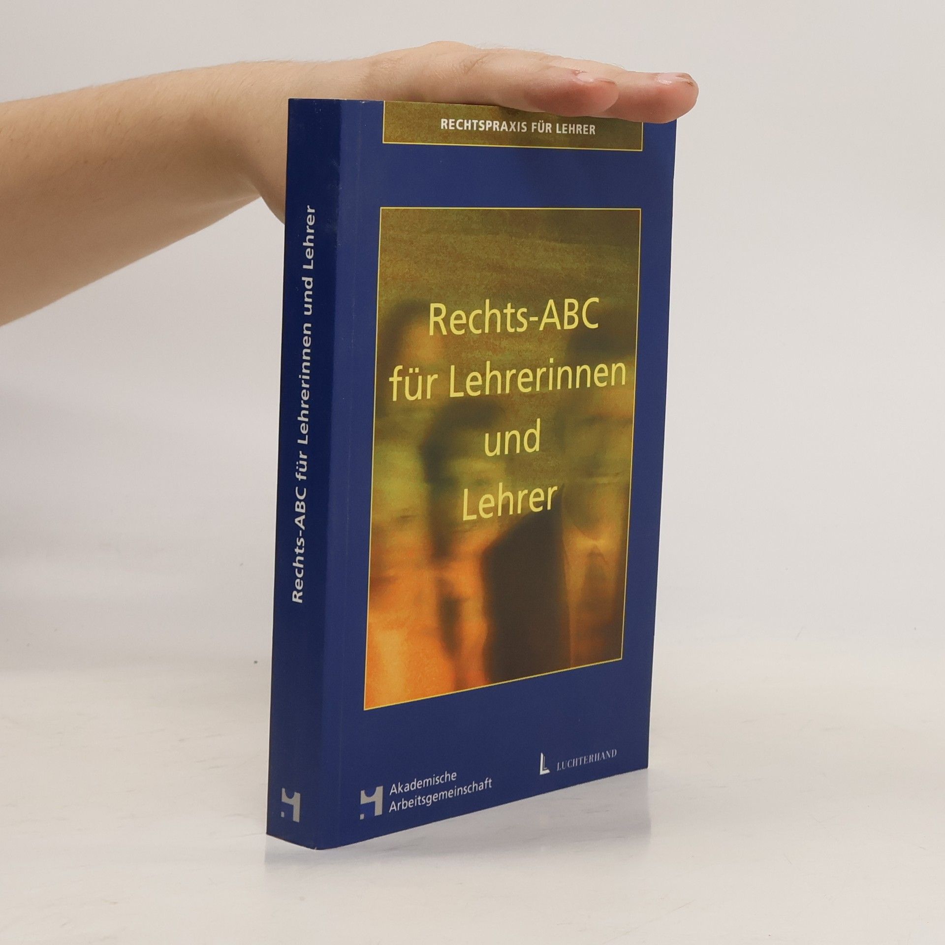 Thomas Bremer Rechts-ABC für Lehrerinnen und Lehrer