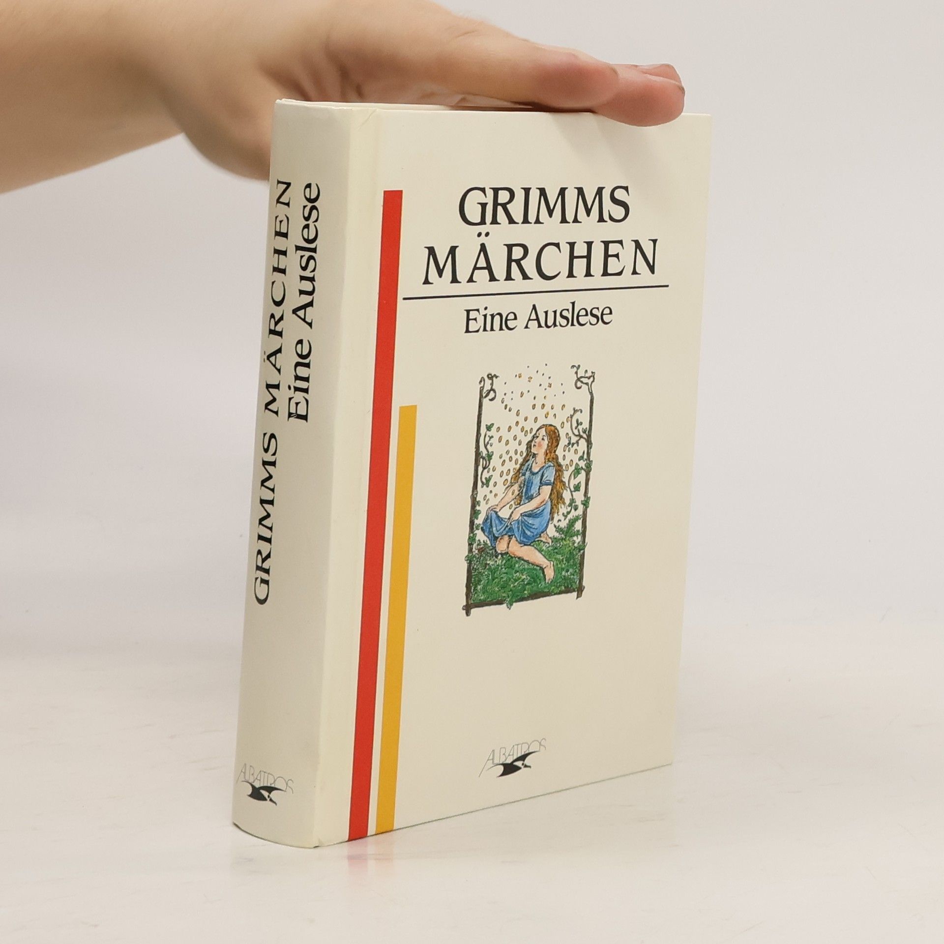 Grimm Jacob Grimms Märchen. Eine Auslese