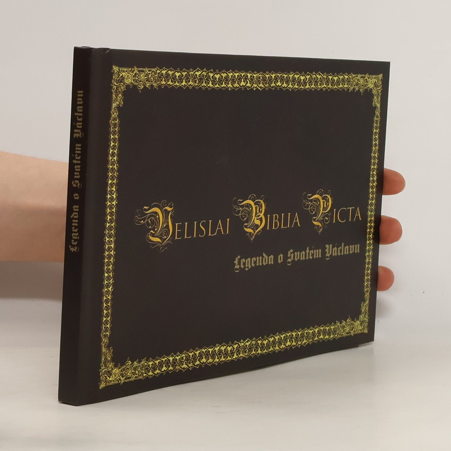 Frank Nekovář Velislai Biblia Picta. Legenda o svatém Václavu