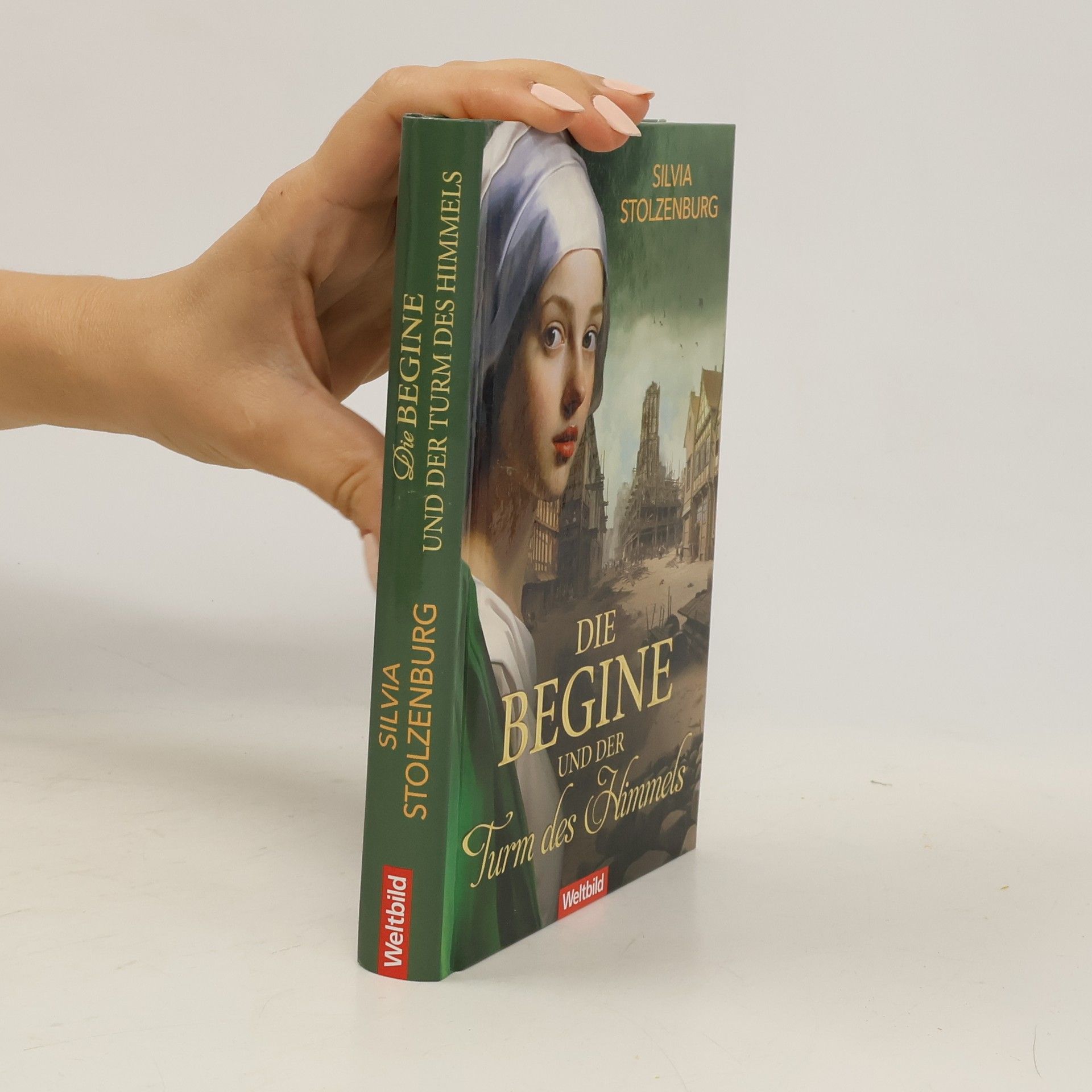Silvia Stolzenburg Die Begine und der Turm des Himmels