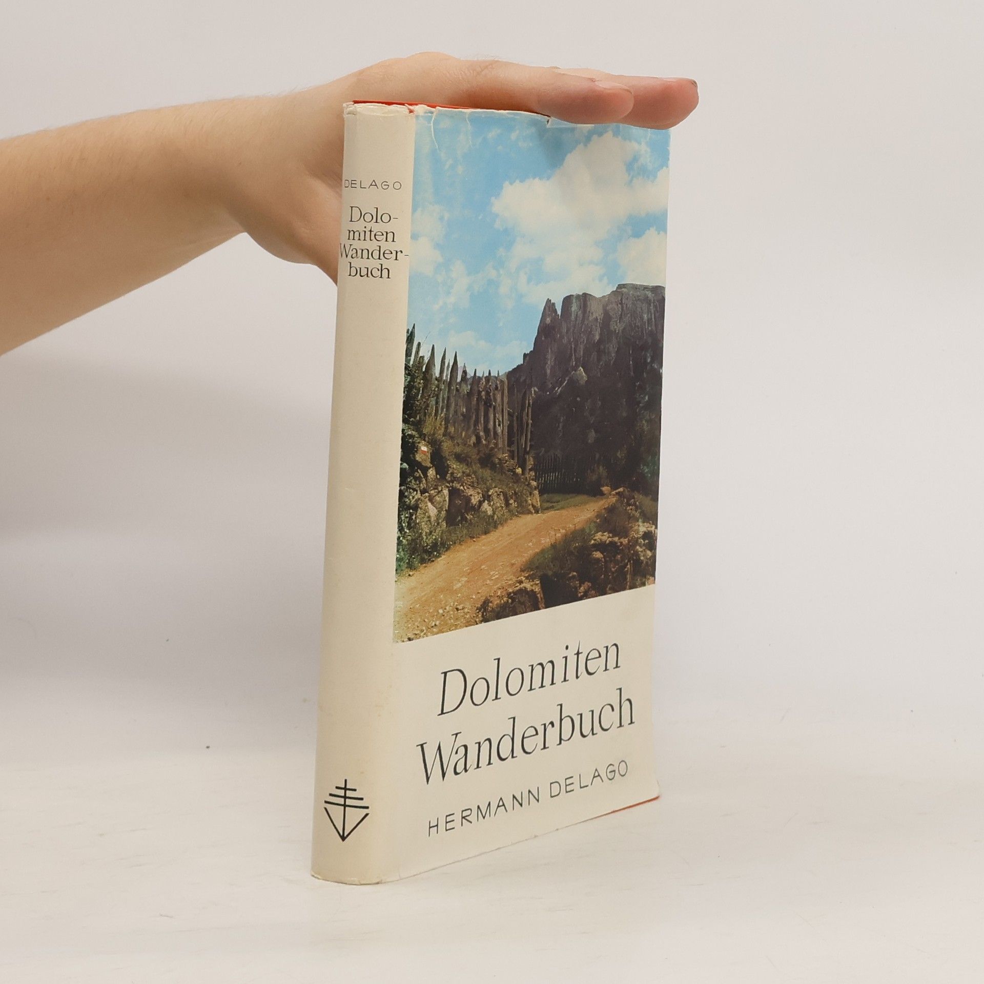 Hermann Delago Dolomiten-Wanderbuch