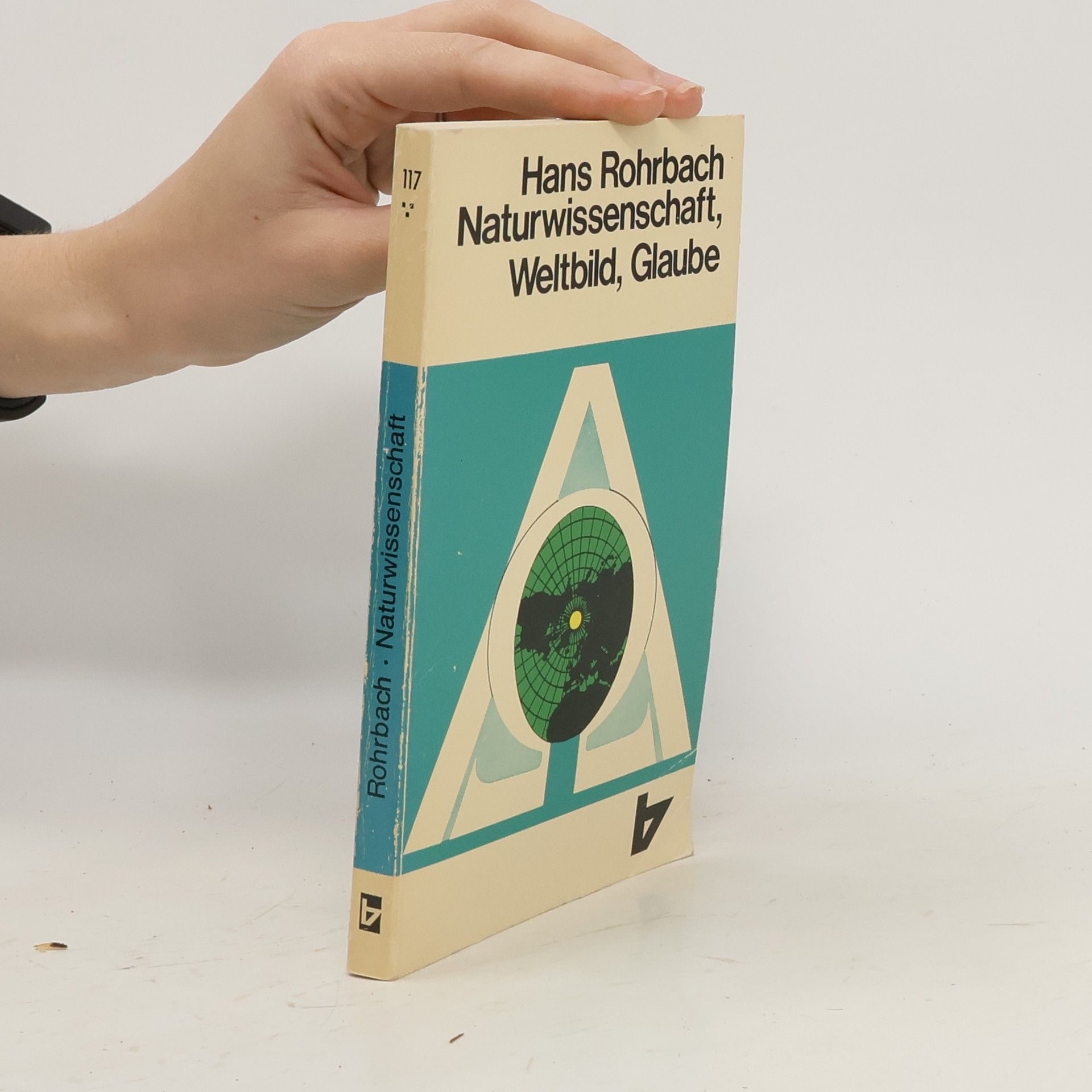 Hans Rohrbach Naturwissenschaft, Weltbild, Glaube