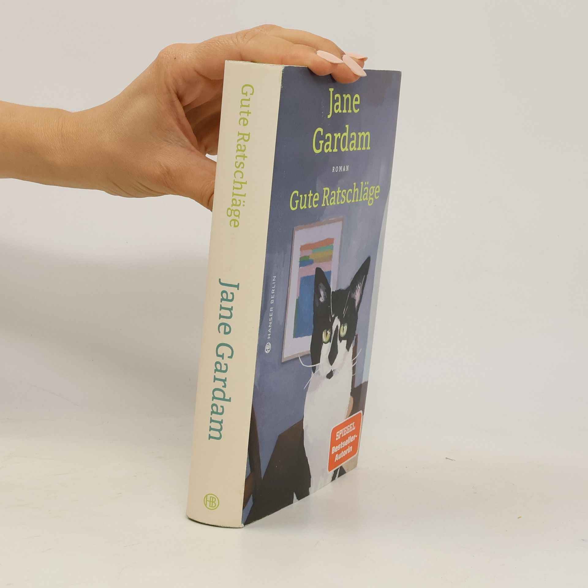 Jane Gardam Gute Ratschläge