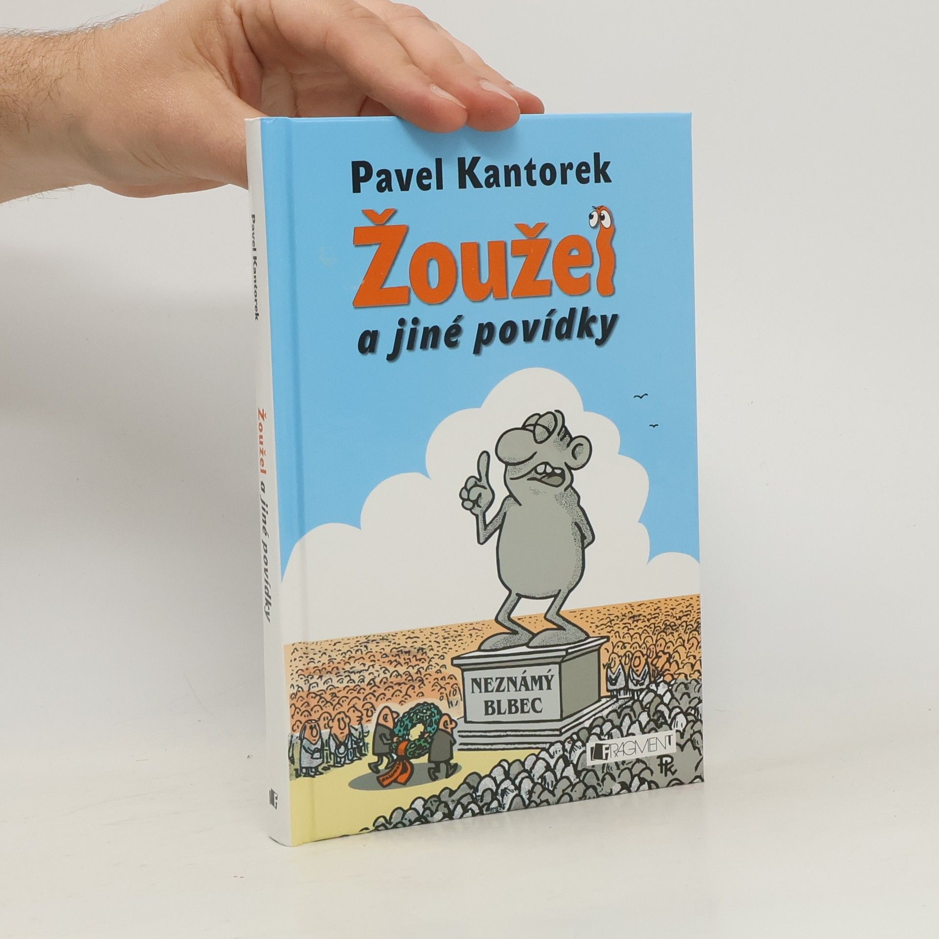 Pavel Kantorek Žoužel a jiné povídky