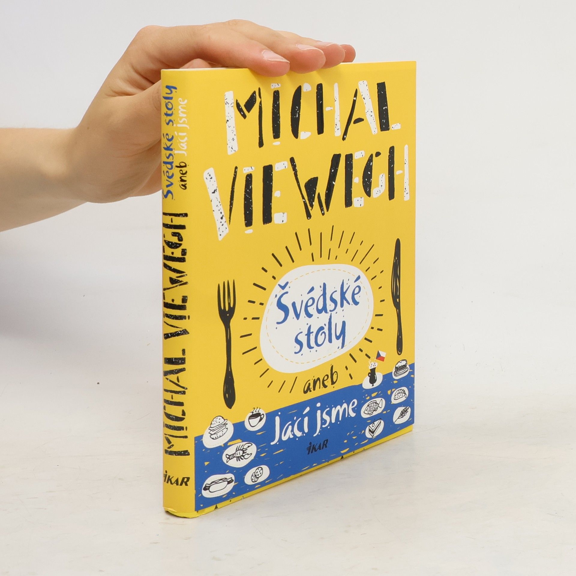 Michal Viewegh Švédské stoly, aneb, Jací jsme