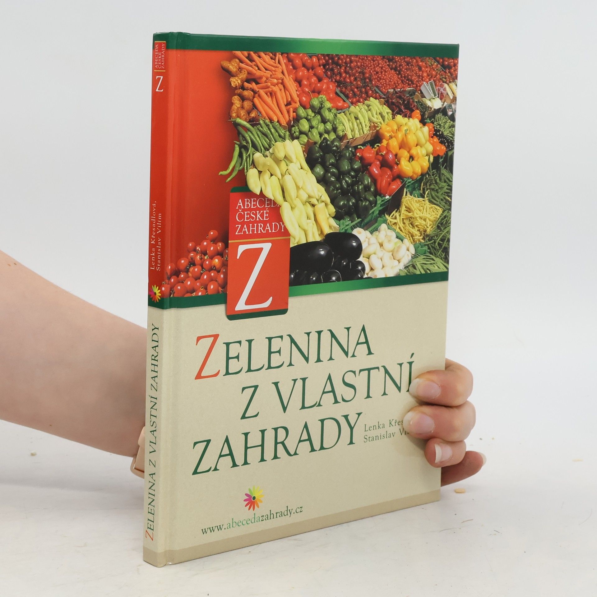 Lenka Křesadlová Zelenina z vlastní zahrady