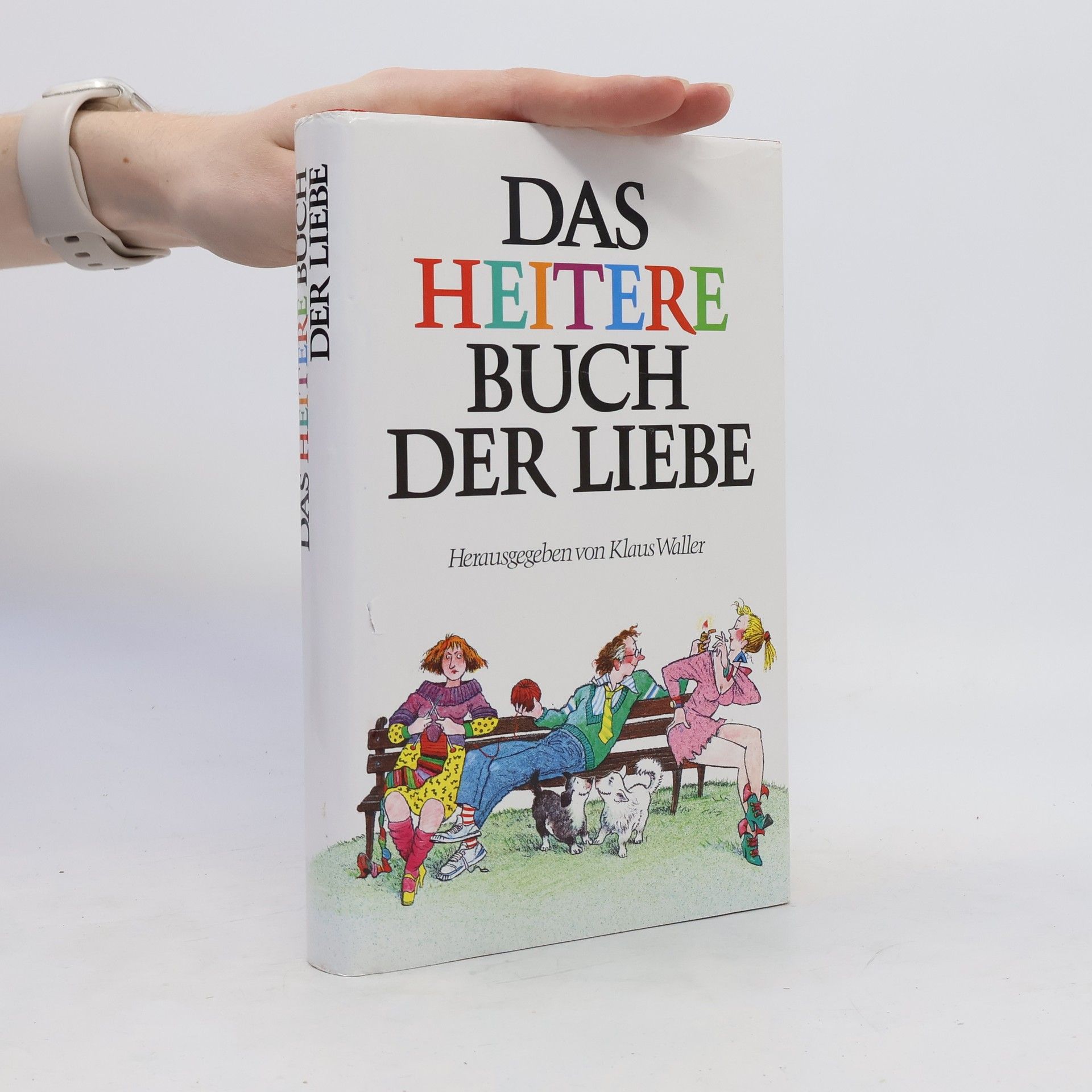 Klaus Waller Das heitere Buch der Liebe