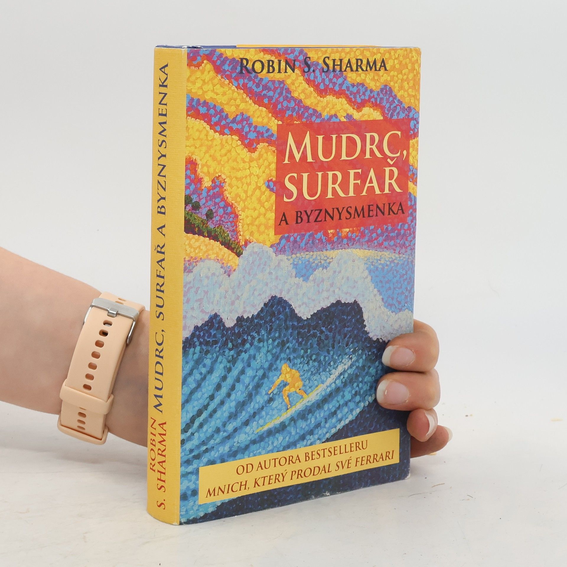 Robin Sharma Mudrc, surfař a byznysmenka
