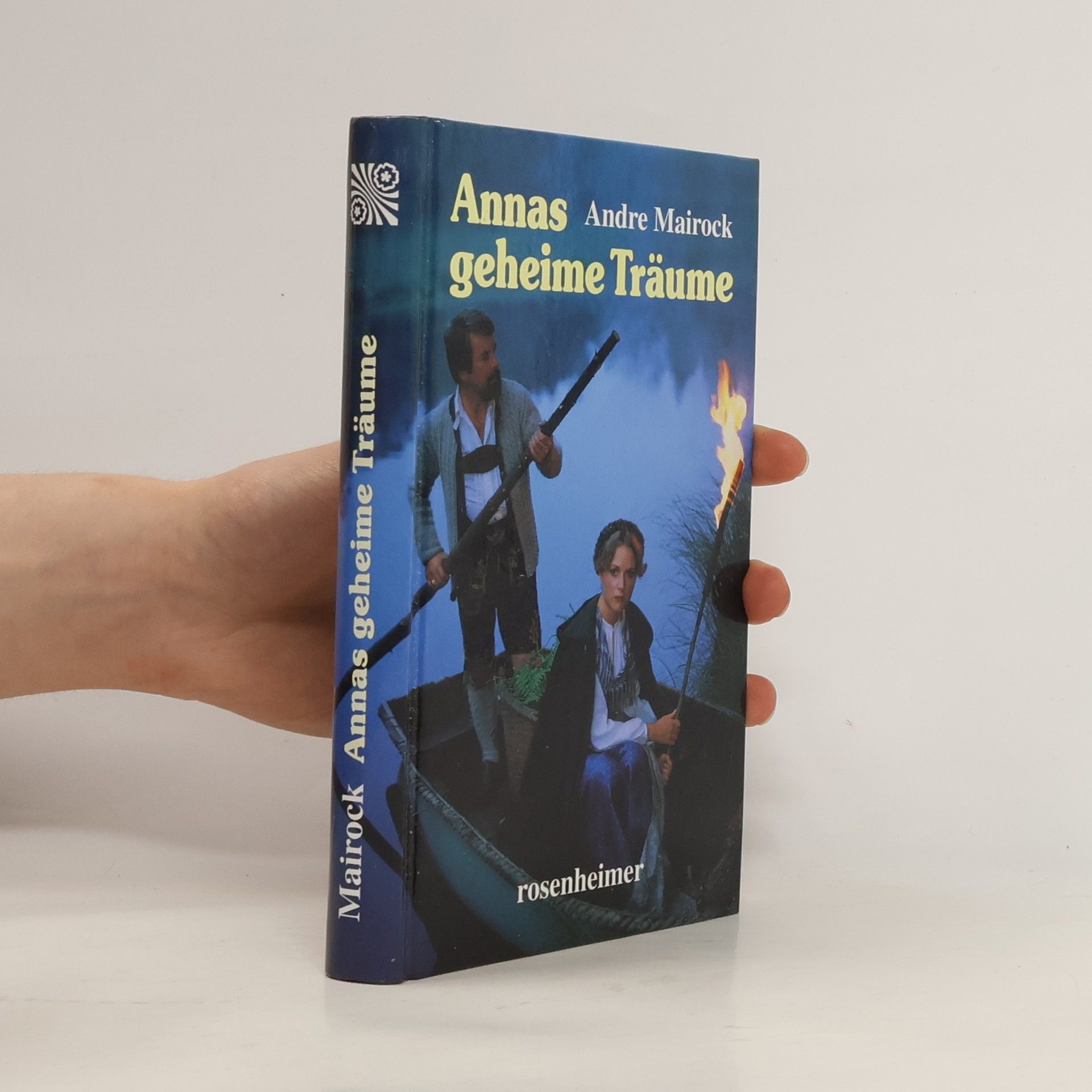 André Mairock Annas geheime Träume