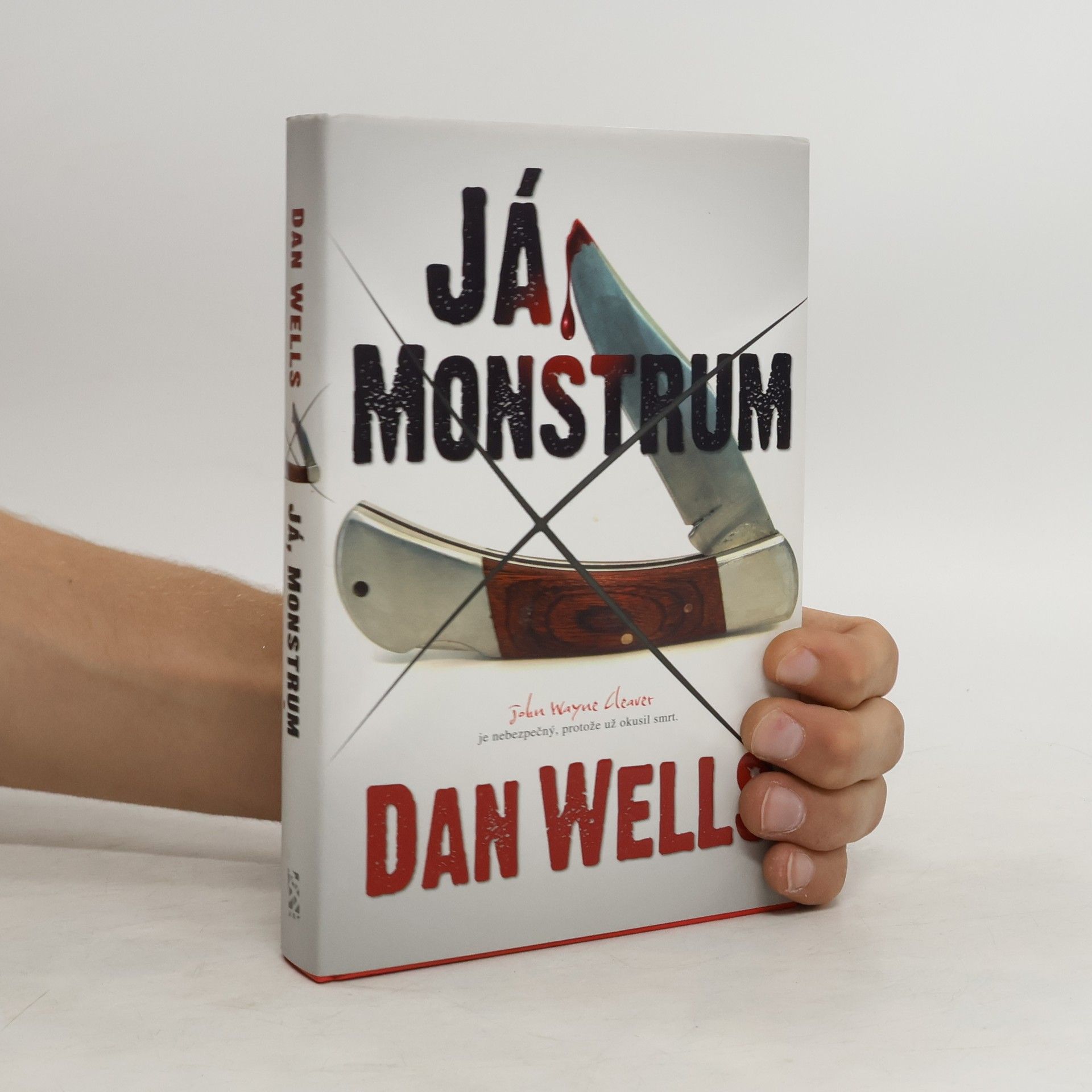 Dan Wells Já, Monstrum