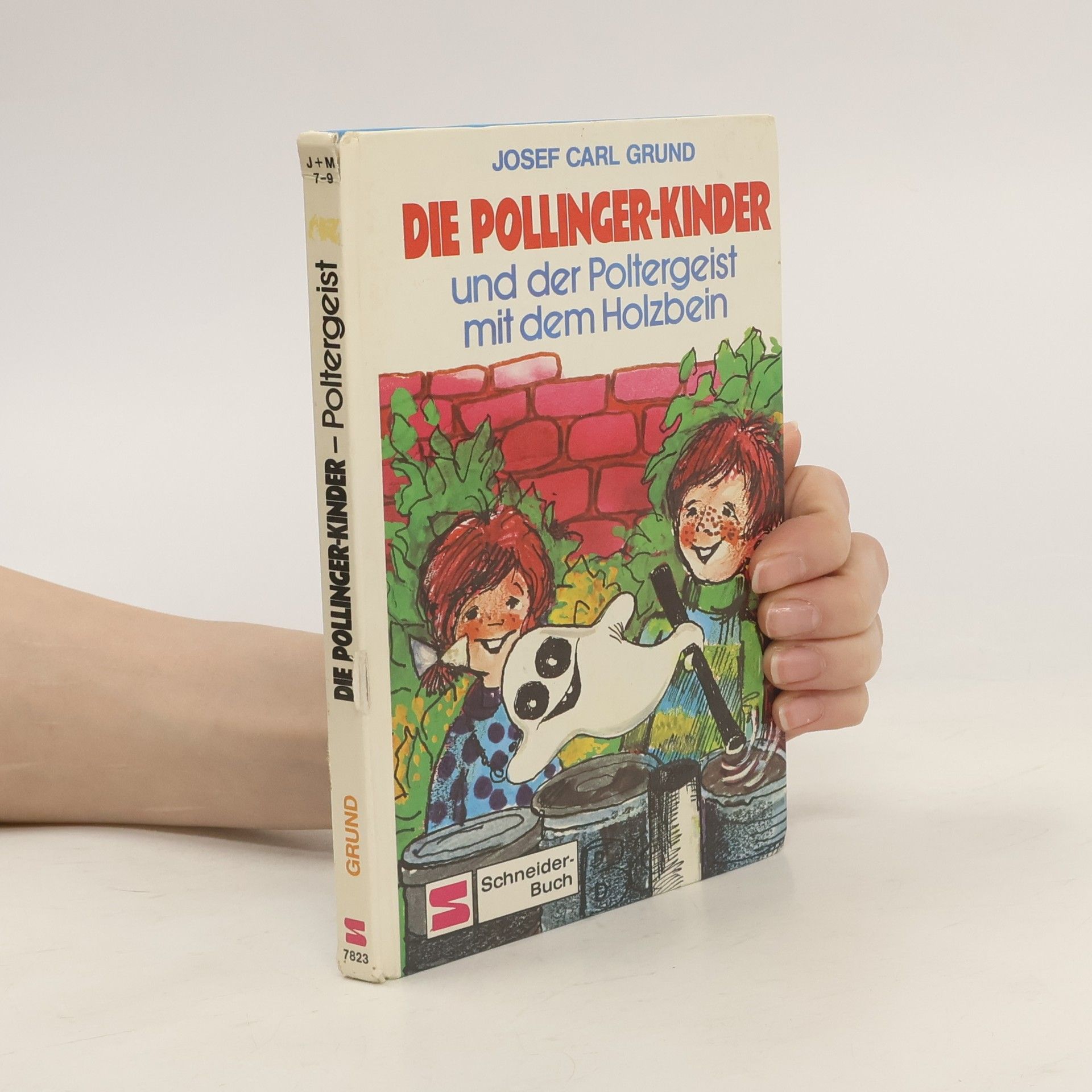 Josef Carl Grund Die Pollinger-Kinder und der Poltergeist mit dem Holzbein