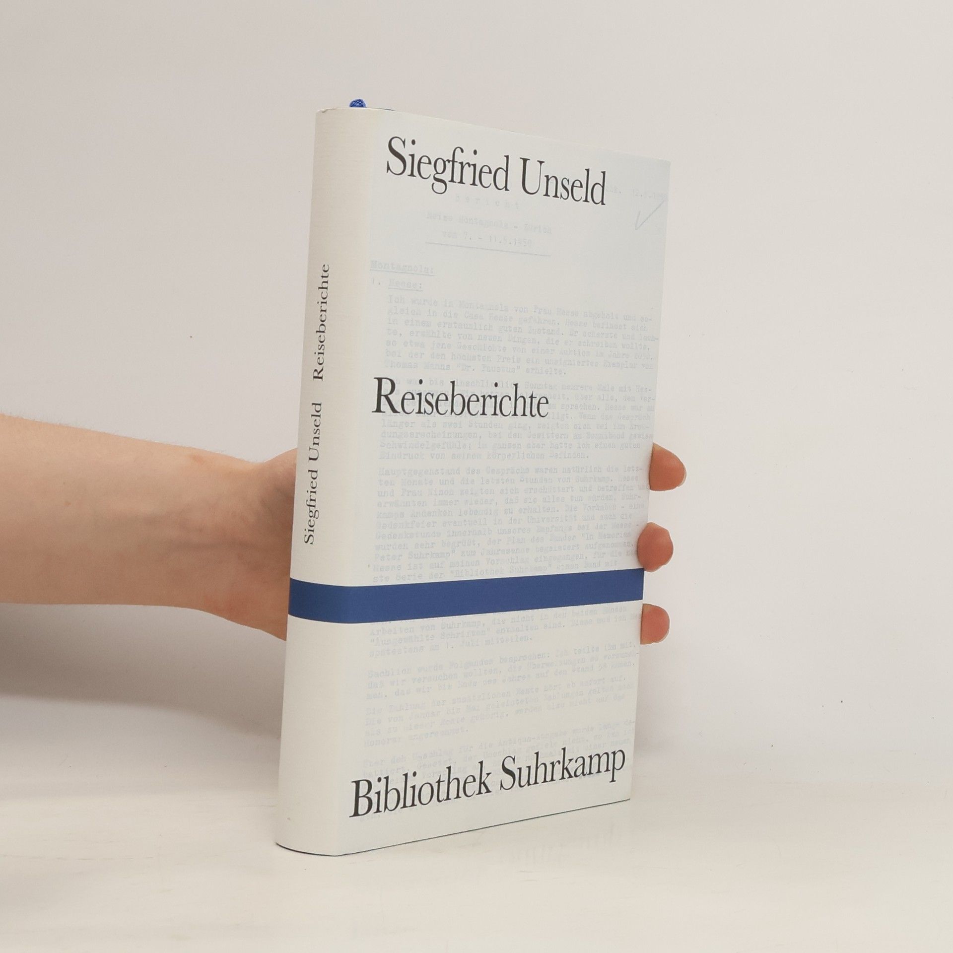 Siegfried Unseld Reiseberichte