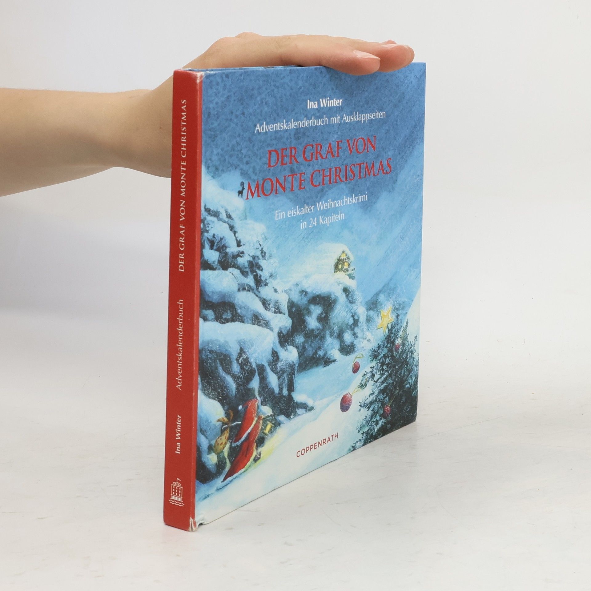 Ina Winter Der Graf von Monte Christmas. Ein eiskalter Weihnachtskrimi in 24 Kapiteln Adventskalenderbuch mit Ausklappseiten