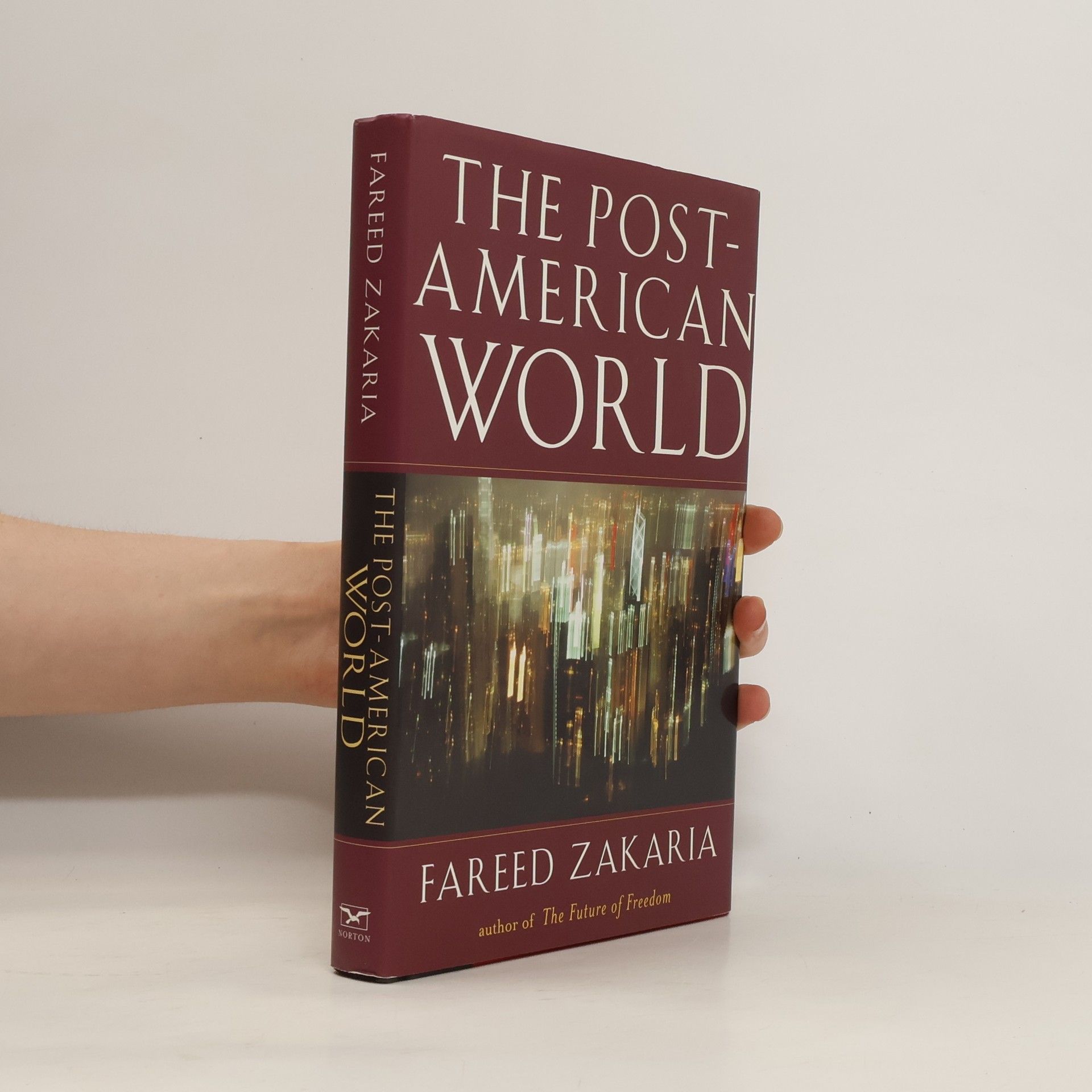 Fareed Zakaria The Post-American World
