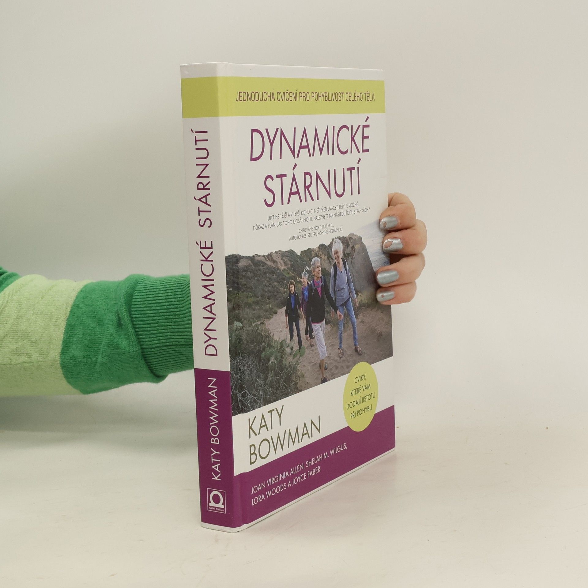 Katy Bowman Dynamické stárnutí : jednoduchá cvičení pro pohyblivost celého těla