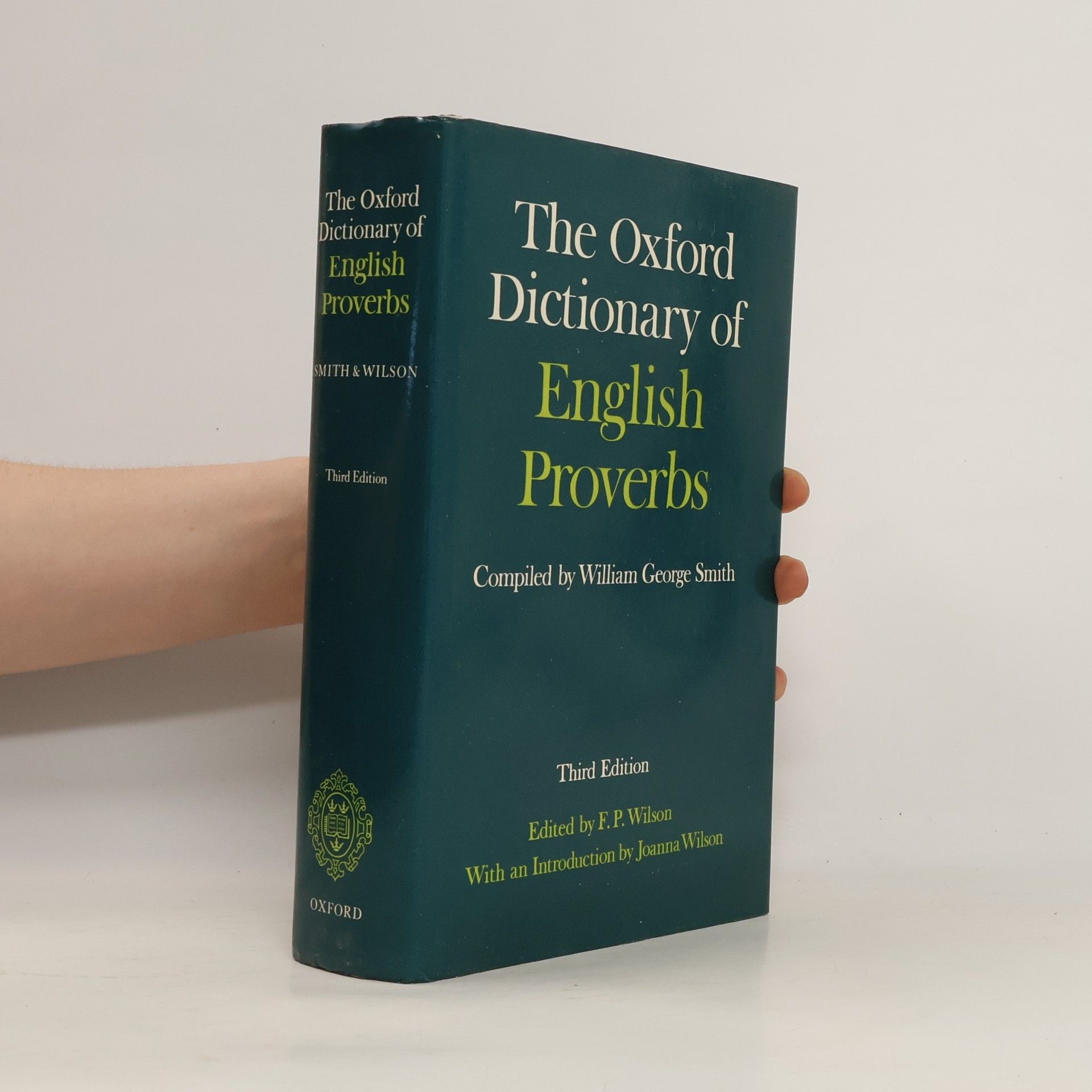 William George Smith The Oxford dictionary of English proverbs