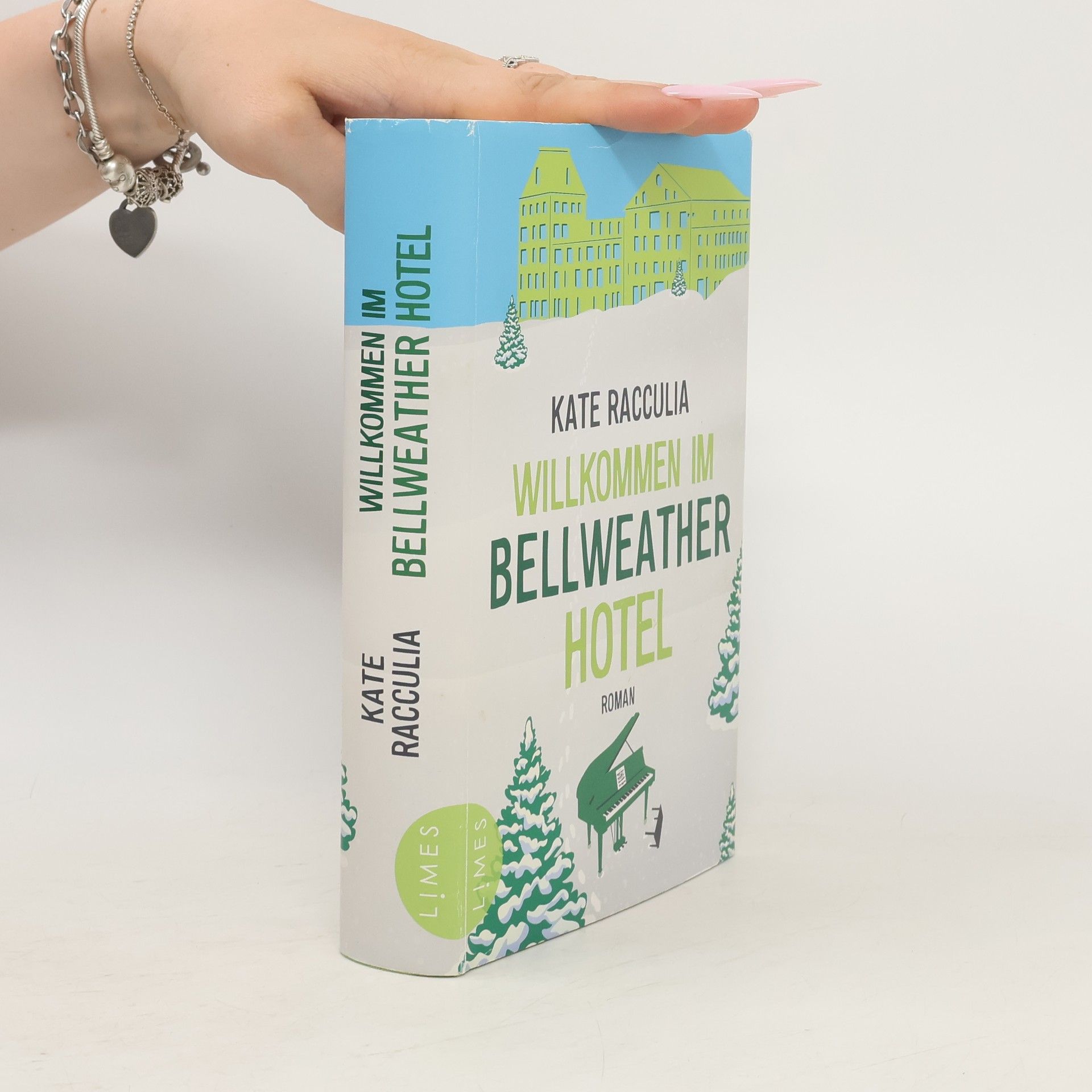 Kate Racculia Willkommen im Bellweather Hotel