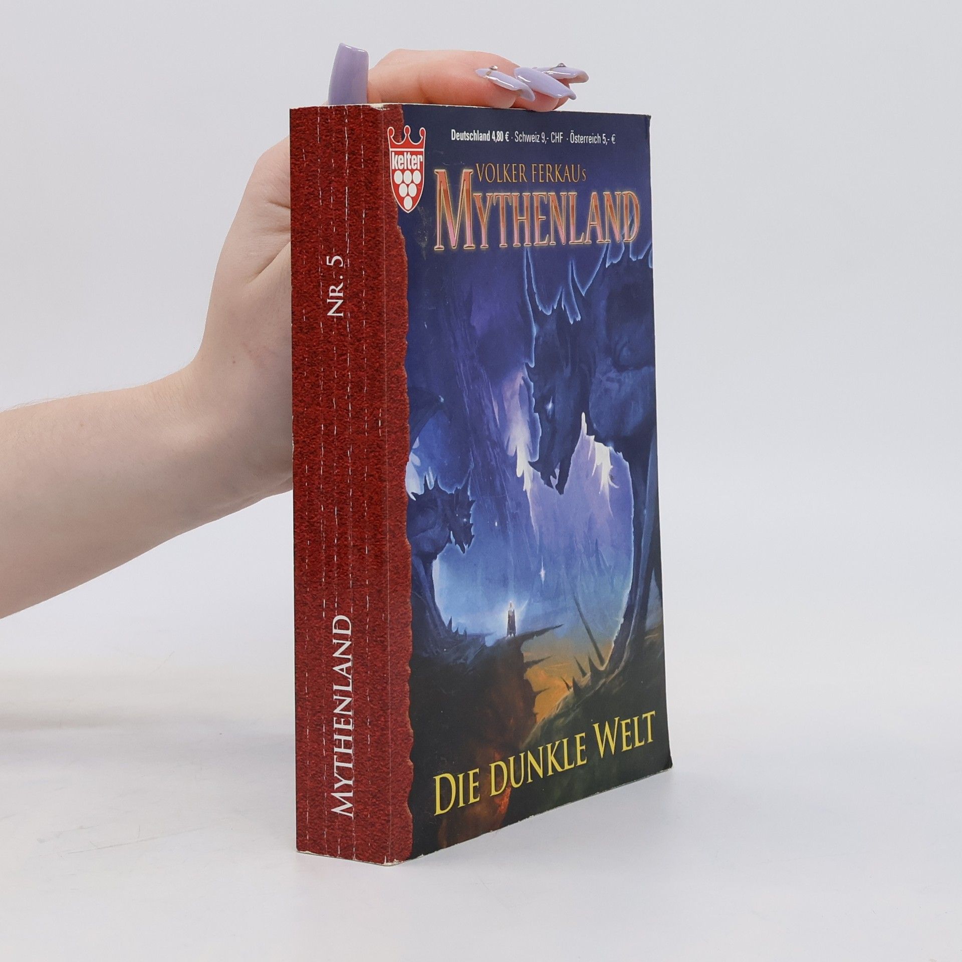 Mythenland 5. Die Dunkle Welt