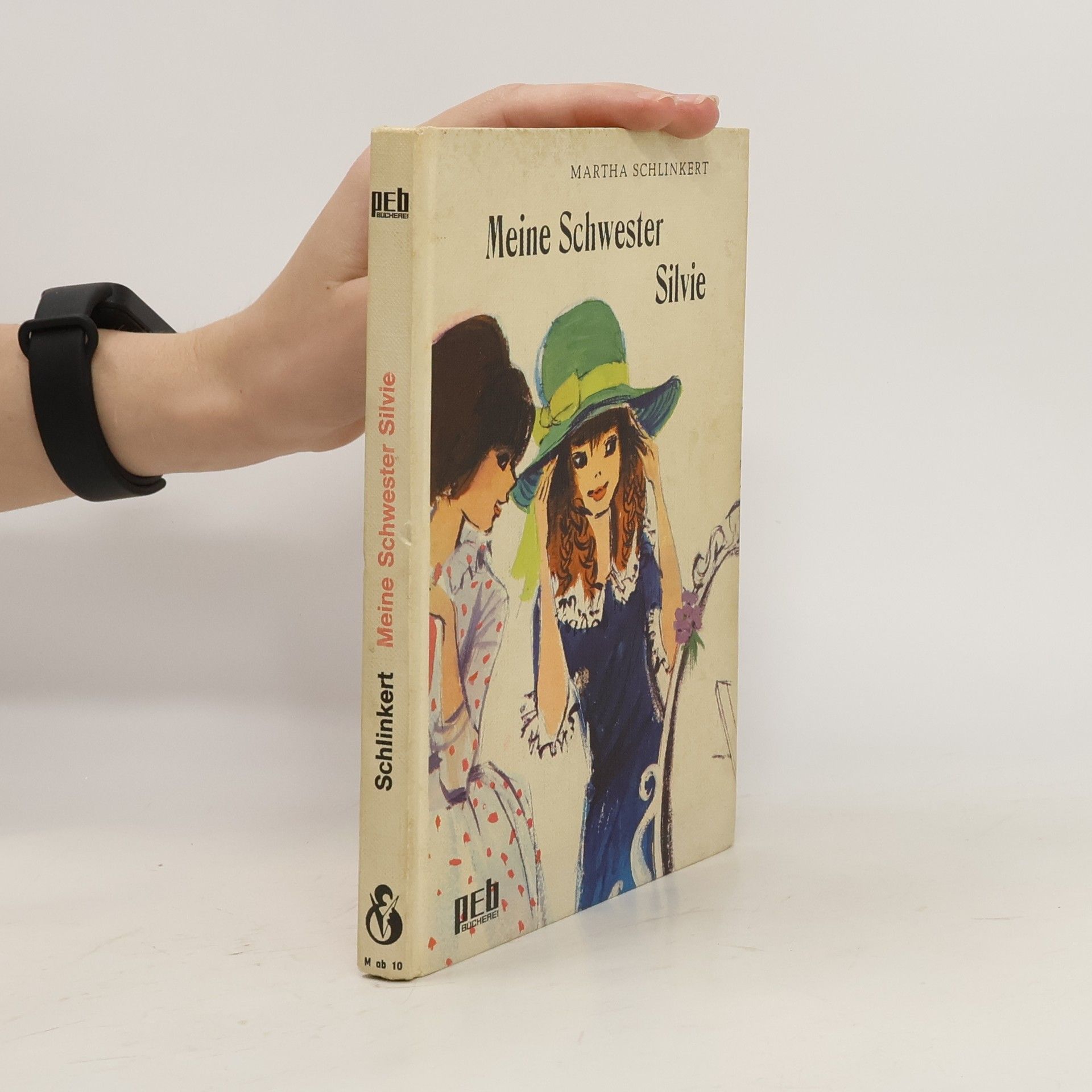 Martha Schlinkert Meine Schwester Silvie
