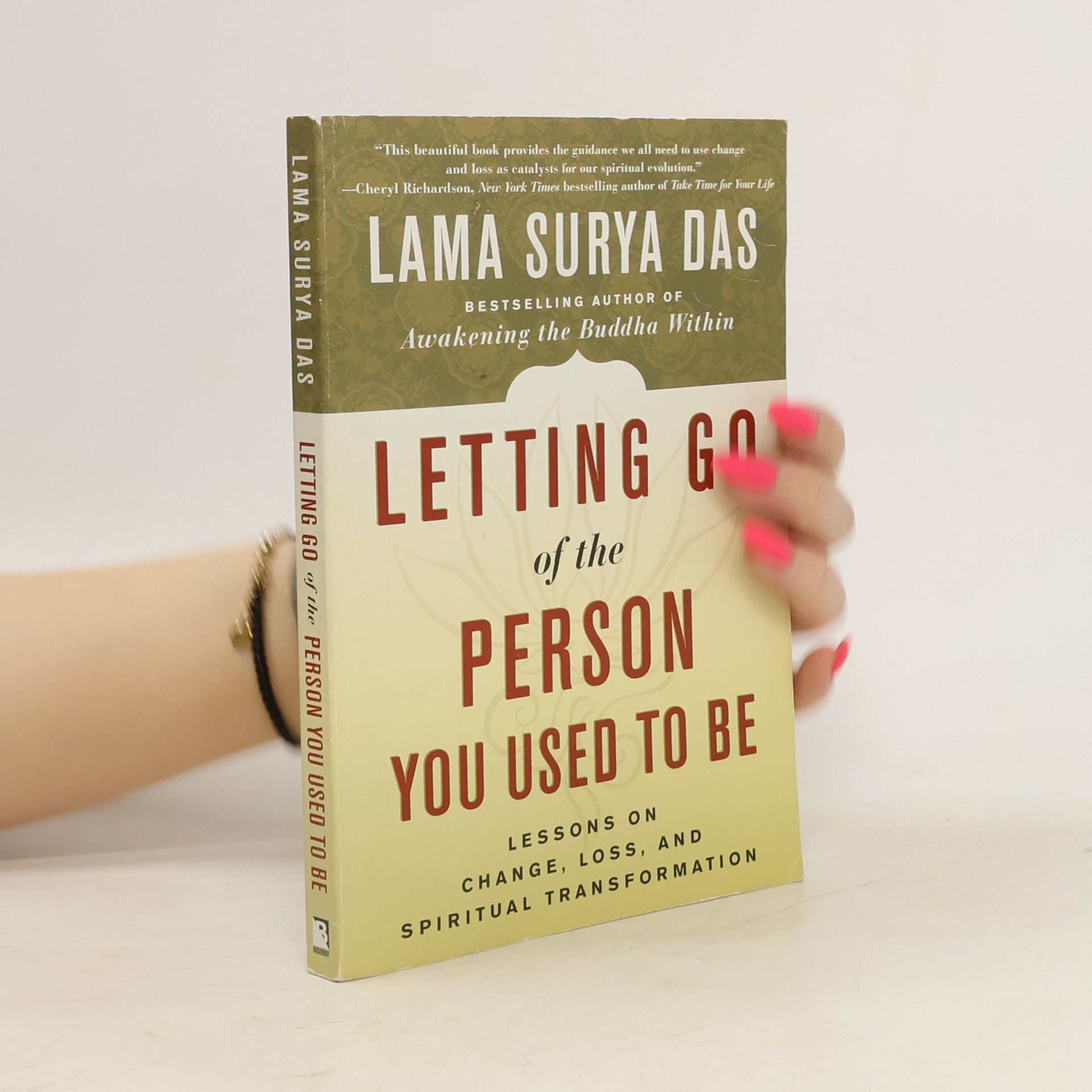 Lama Surya Das Letting Go of the Person You Used to Be