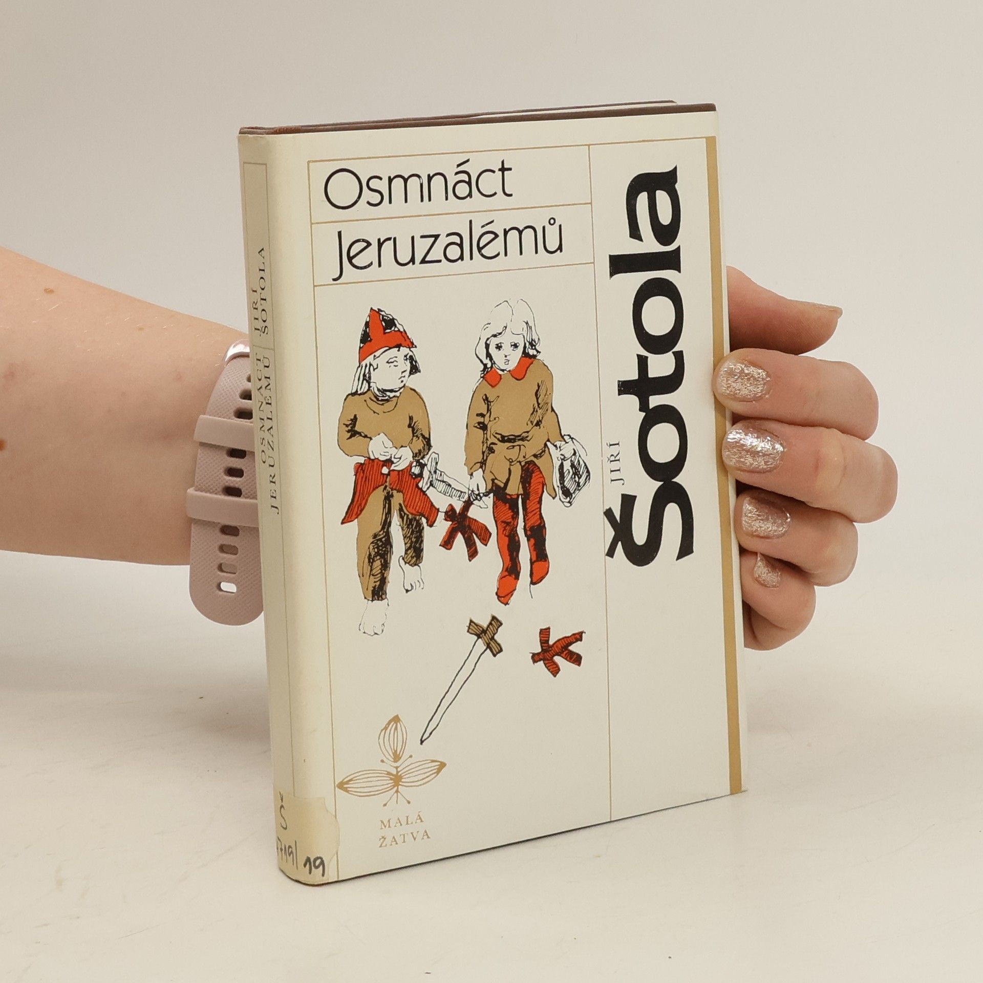 Jiří Šotola Osmnáct Jeruzalémů