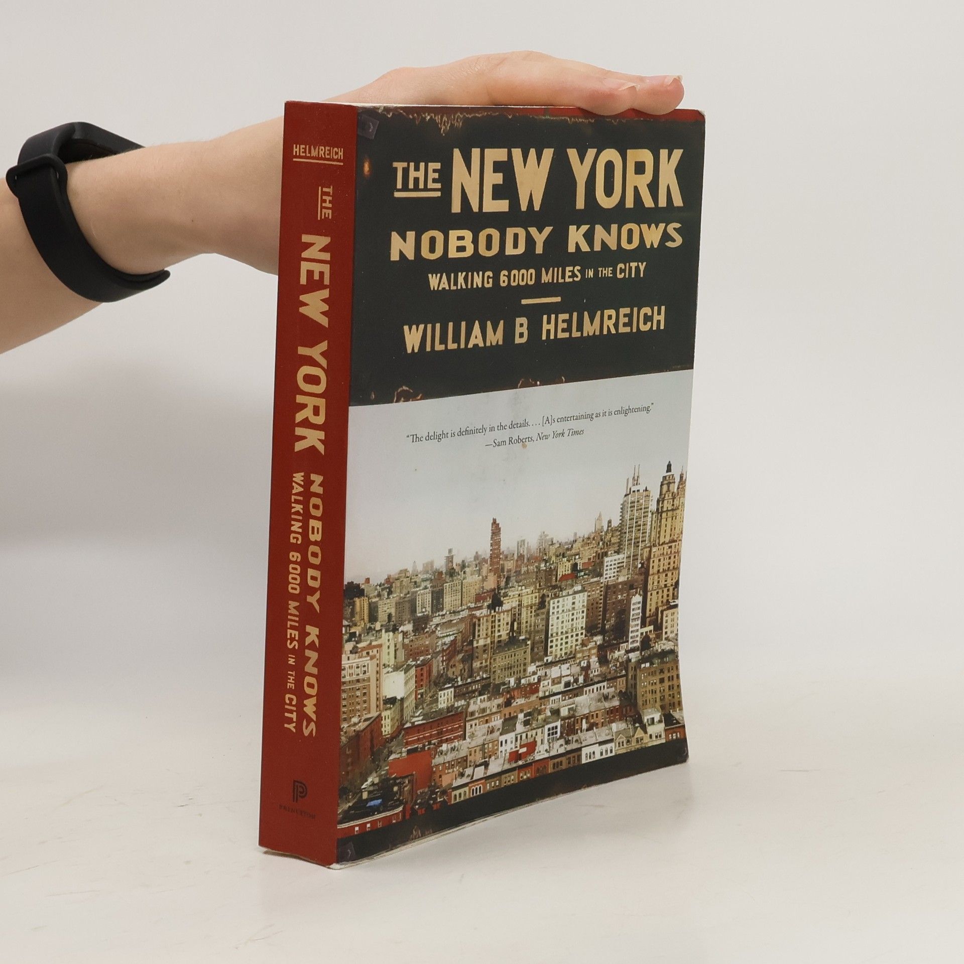 William B. Helmreich The New York Nobody Knows