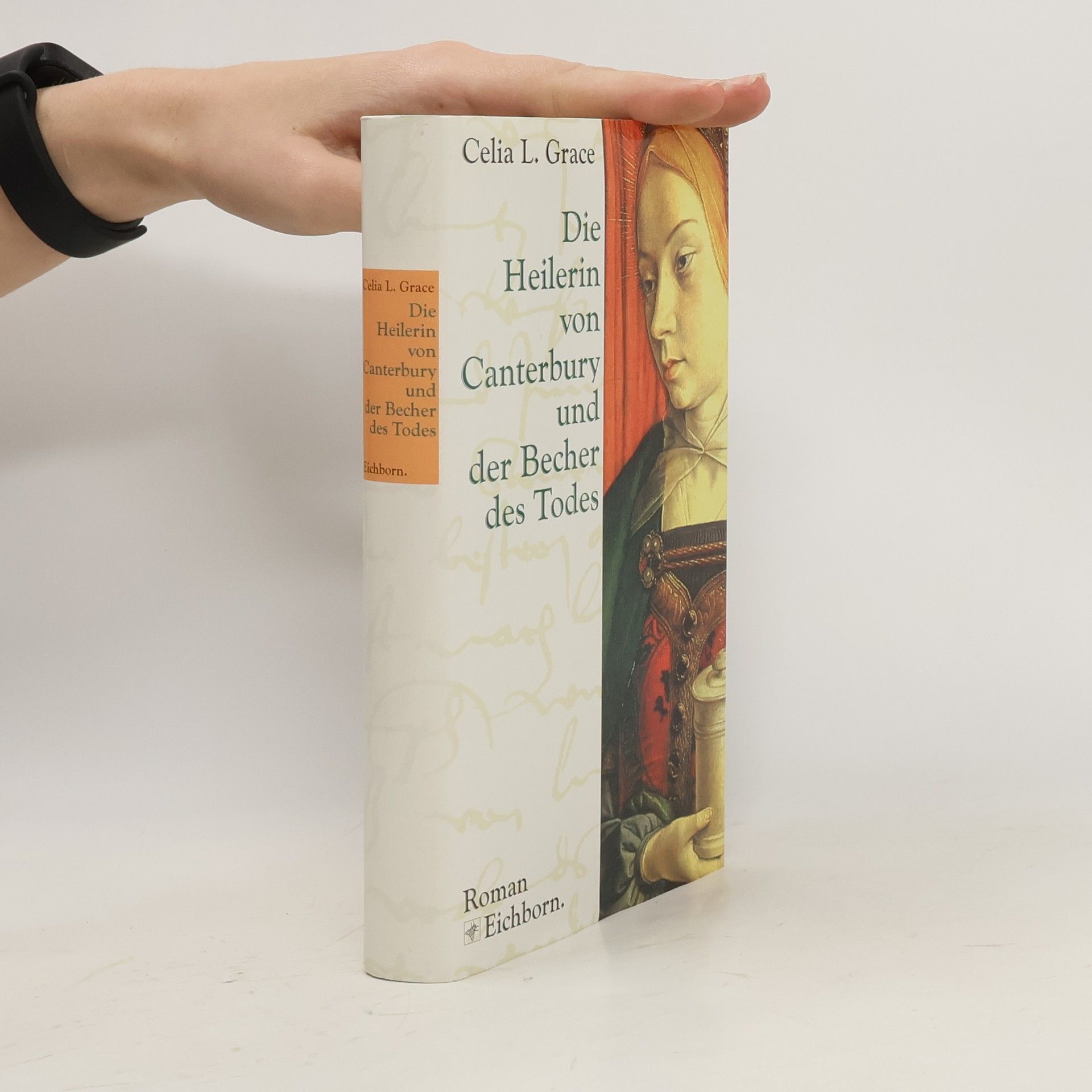 Paul Charles Doherty Die Heilerin von Canterbury und der Becher des Todes