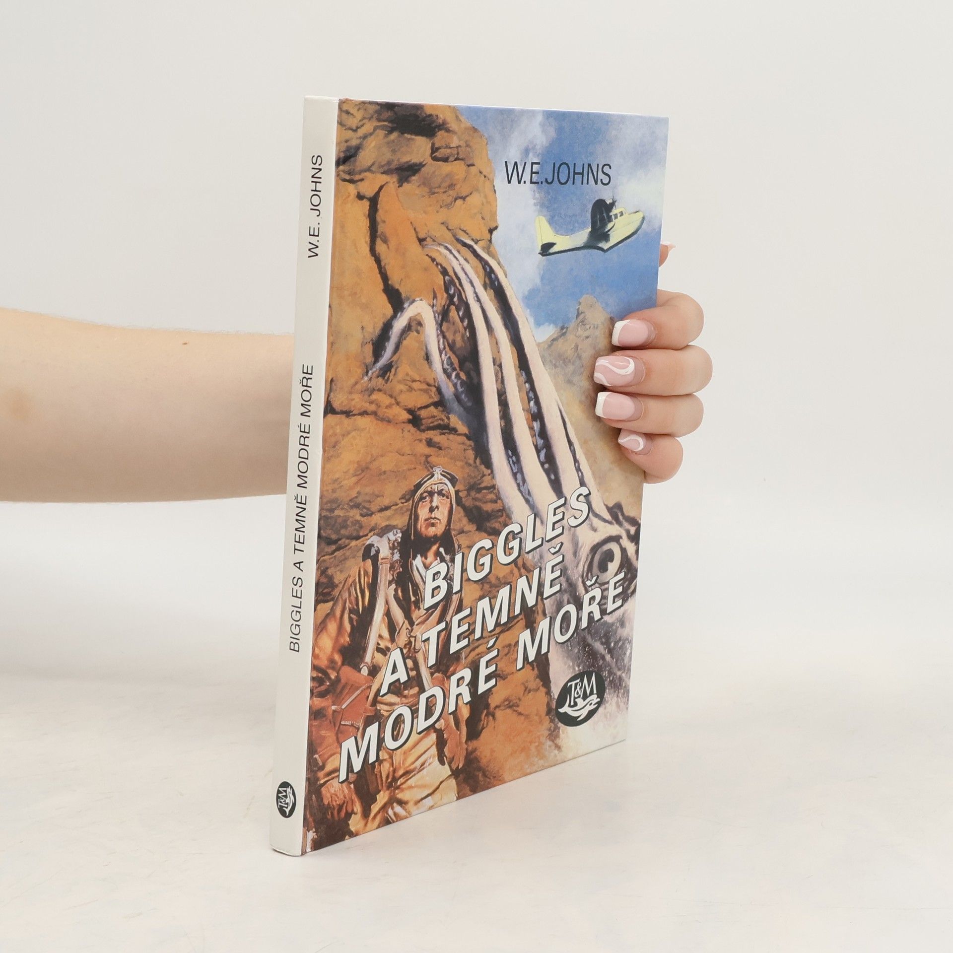 W. E. Johns Biggles a temně modré moře