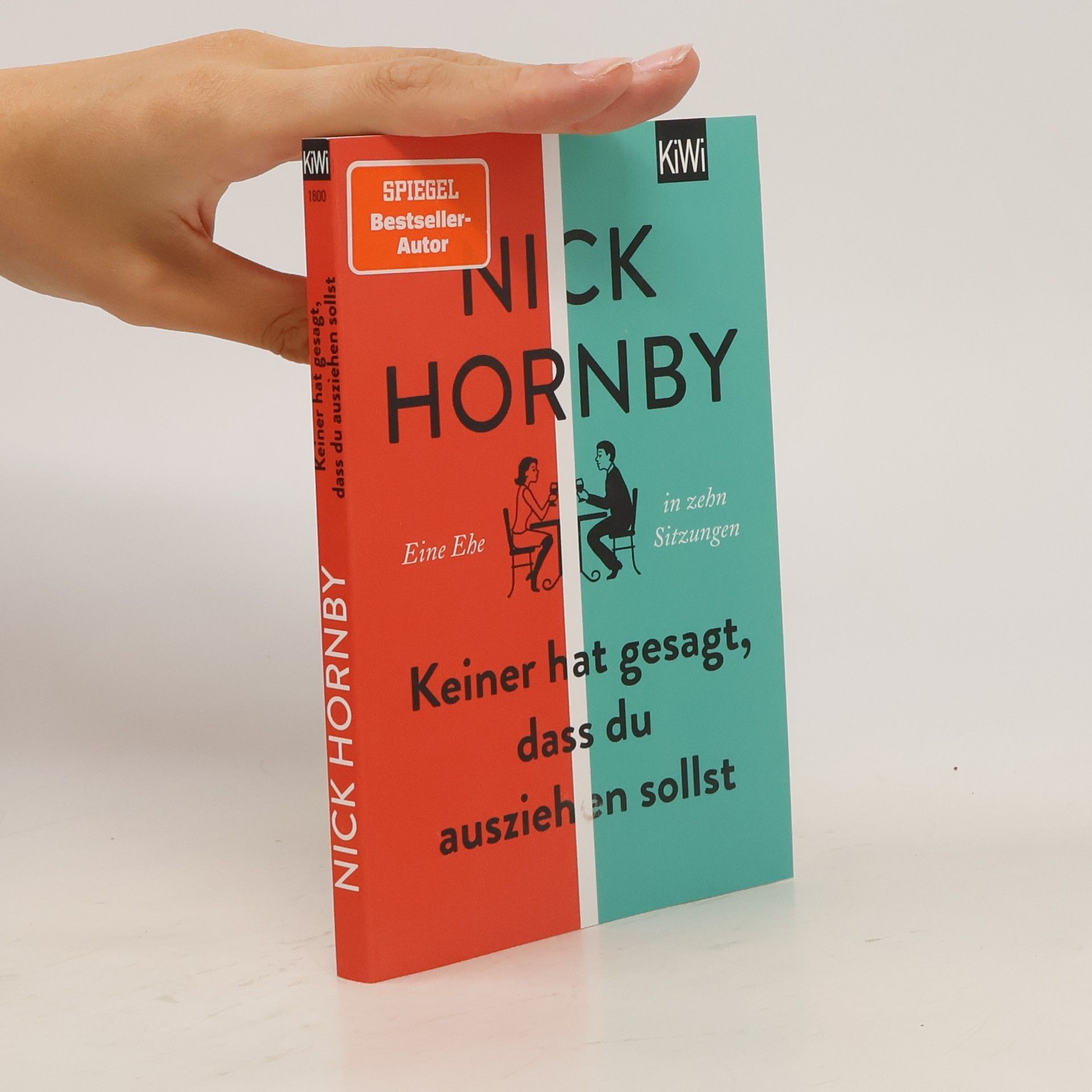 Nick Hornby Keiner hat gesagt, dass du ausziehen sollst