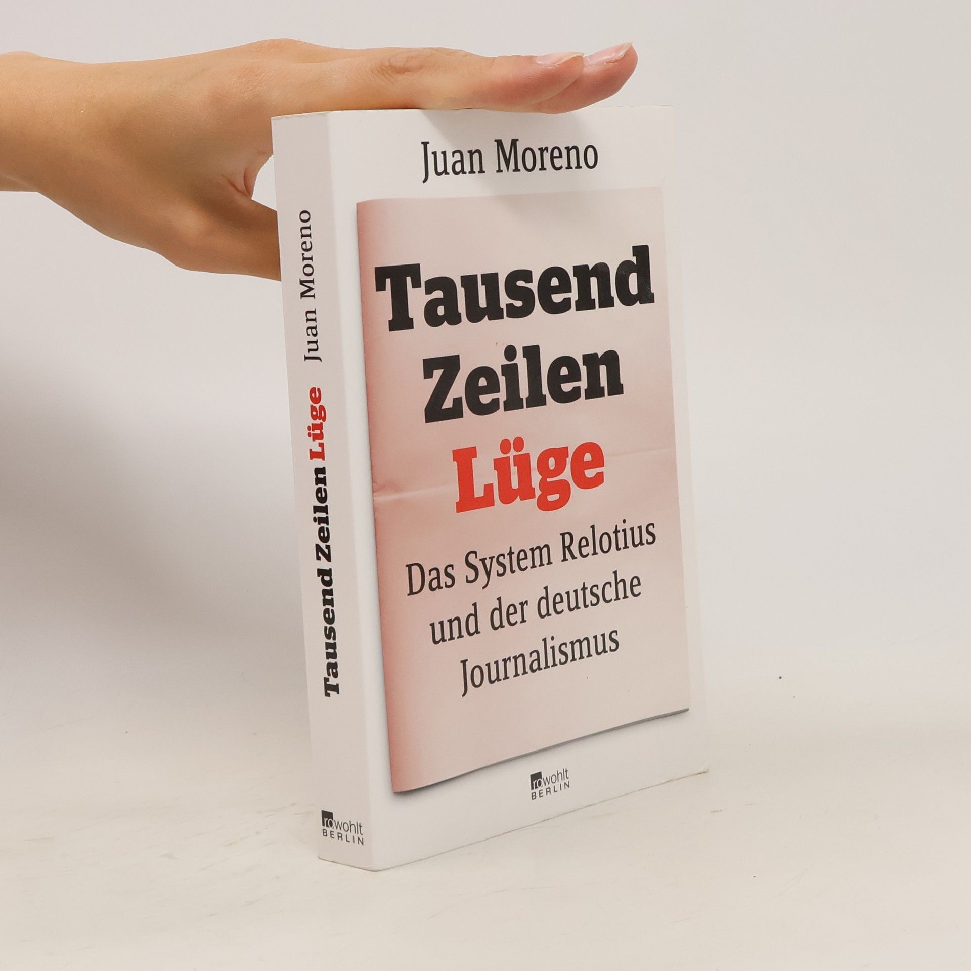 Juan Moreno Tausend Zeilen Lüge