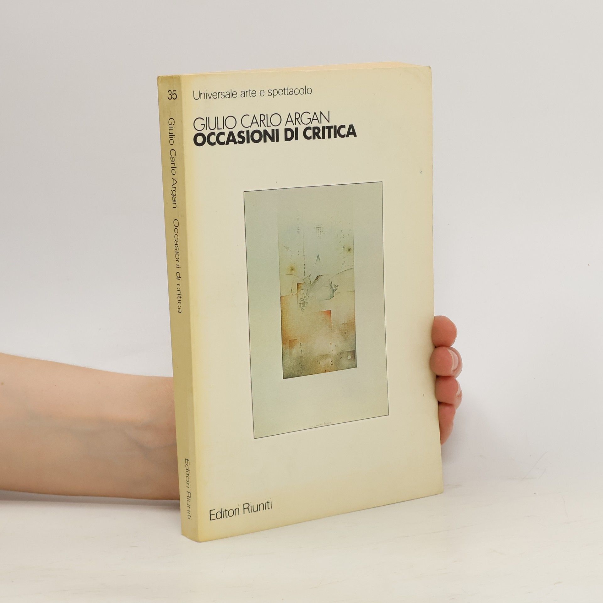 Giulio Carlo Argan Occasioni di critica