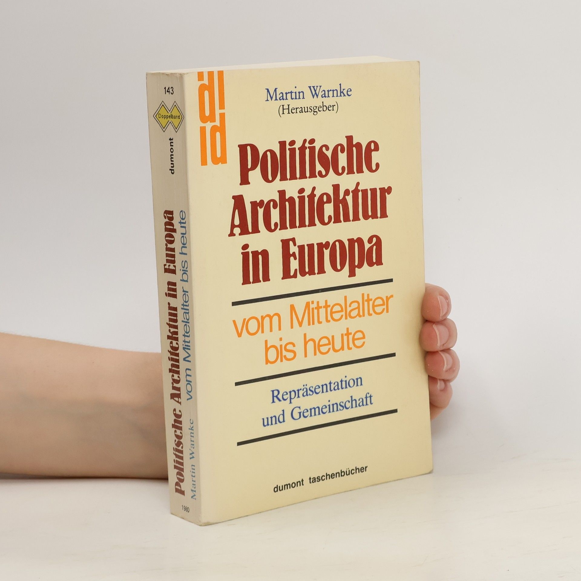 Martin Warnke Politische Architektur in Europa vom Mittelalter bis heute