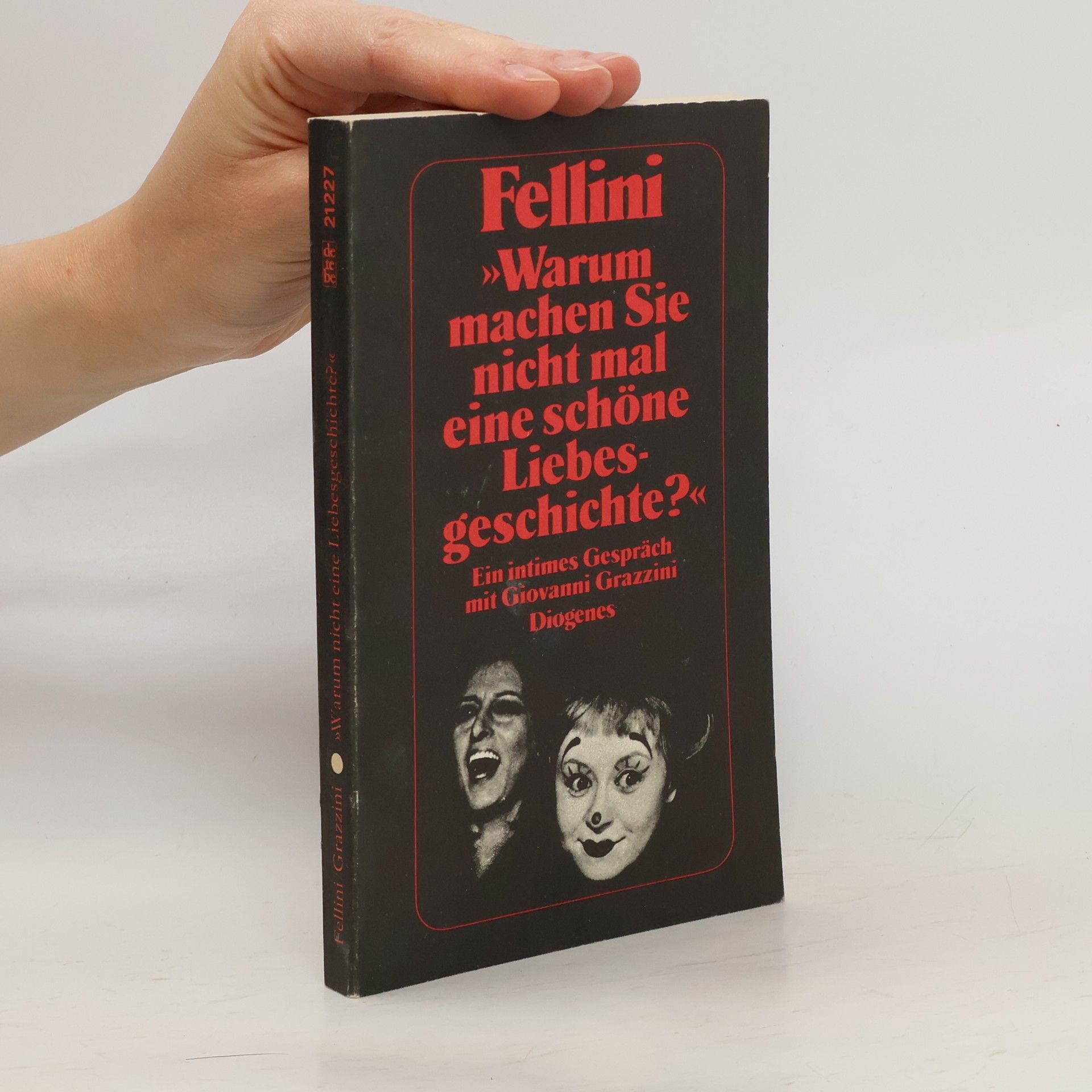 Federico Fellini "Warum machen Sie nicht mal eine schöne Liebesgeschichte?"