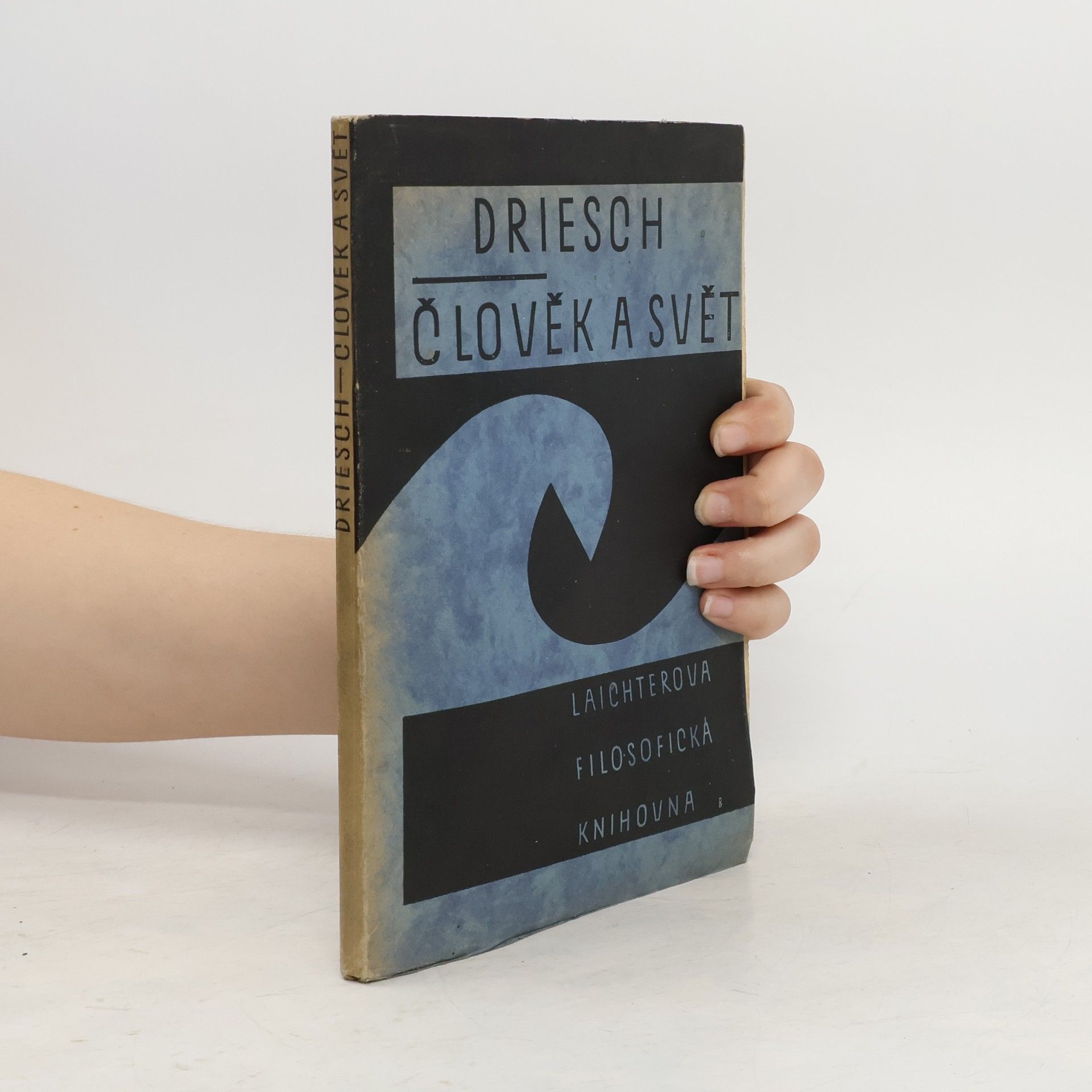 Hans Adolf Eduard Driesch Člověk a svět