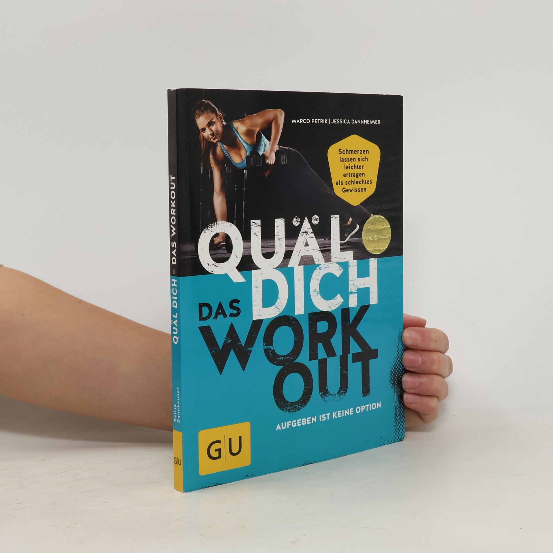 Marco Petrik Quäl dich - das Workout