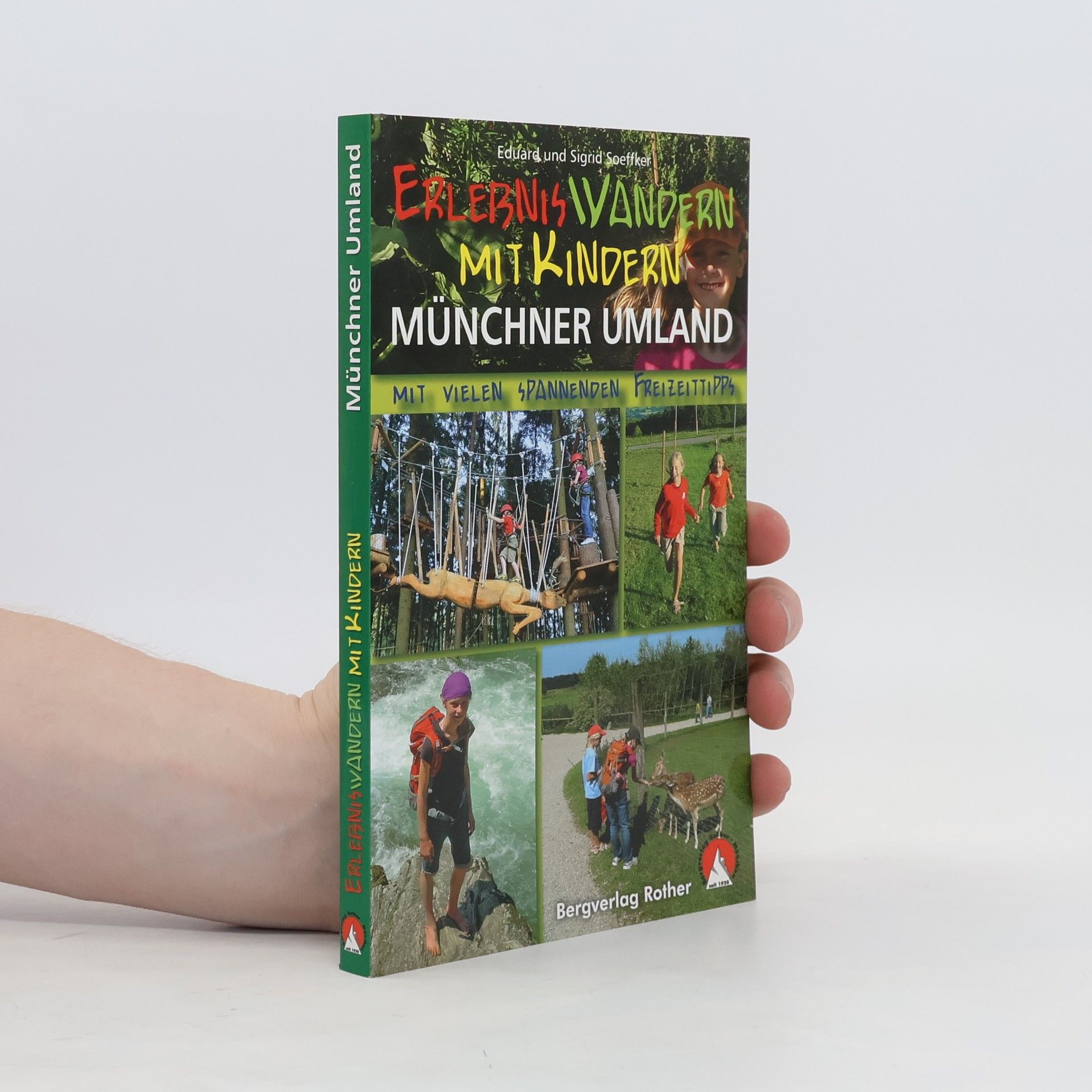 Eduard Soeffker Erlebniswandern mit Kindern - Münchner Umland