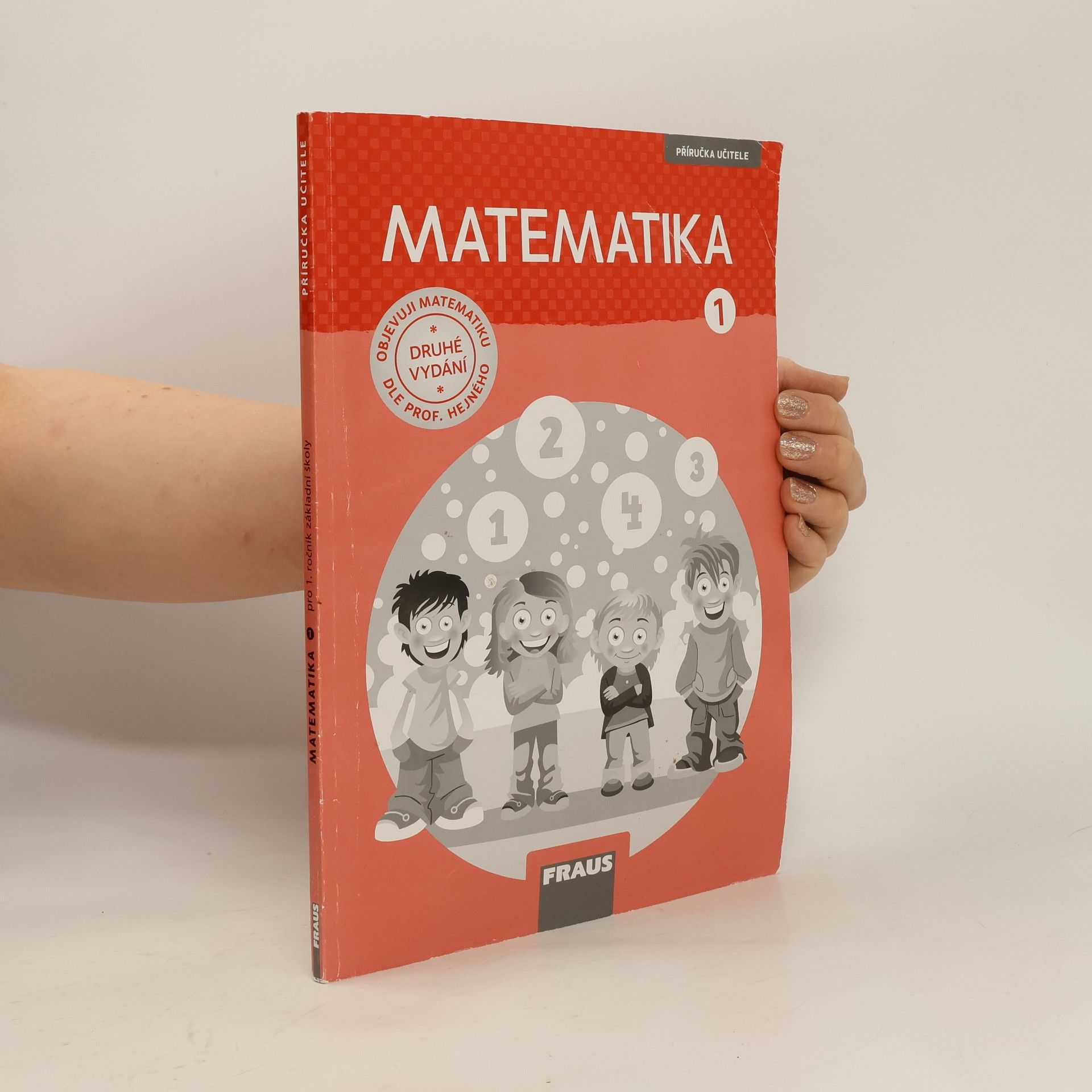 Eva Bomerová Matematika - příručka učitele k pracovní učebnici pro 1. ročník základní školy