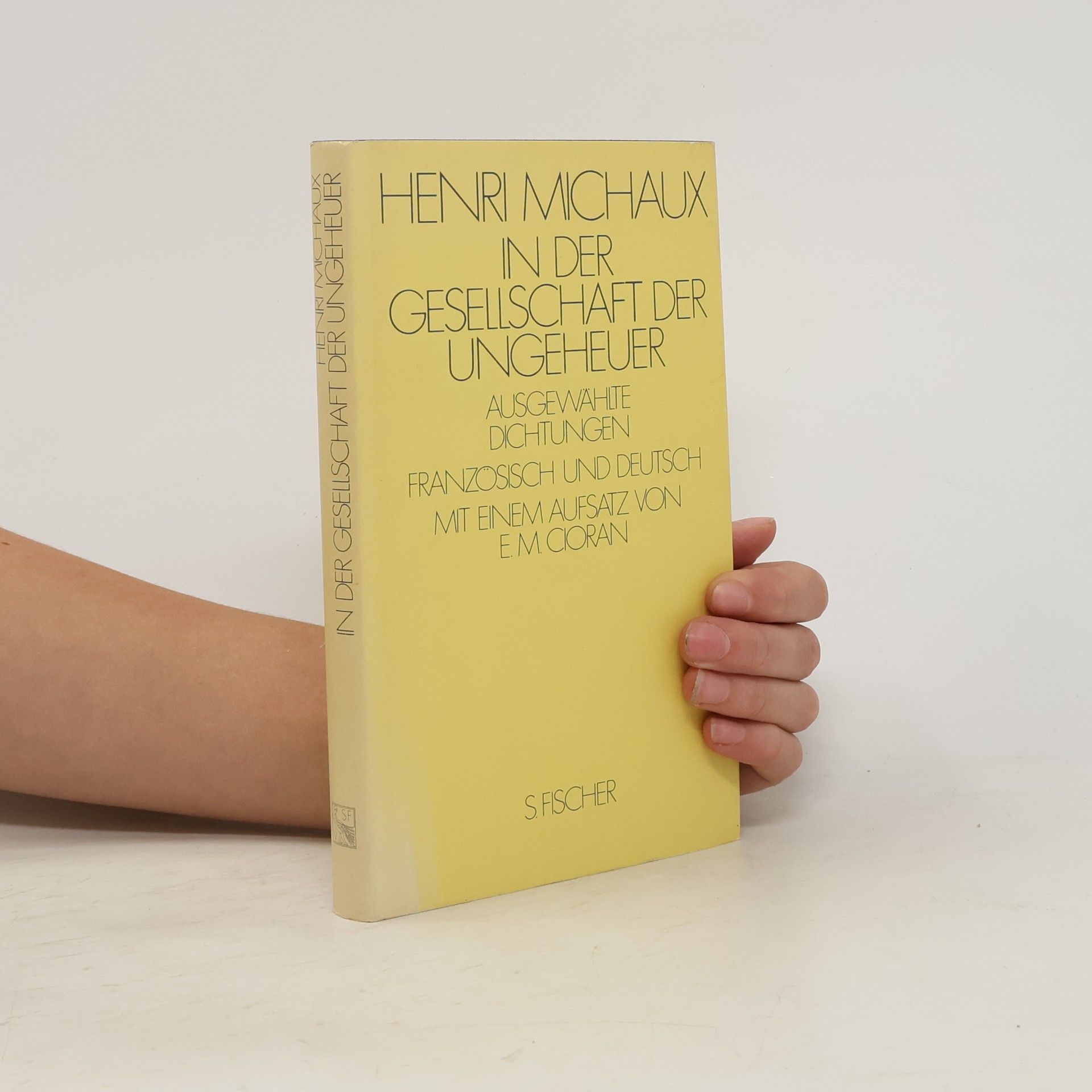 Henri Michaux In der Gesellschaft der Ungeheuer