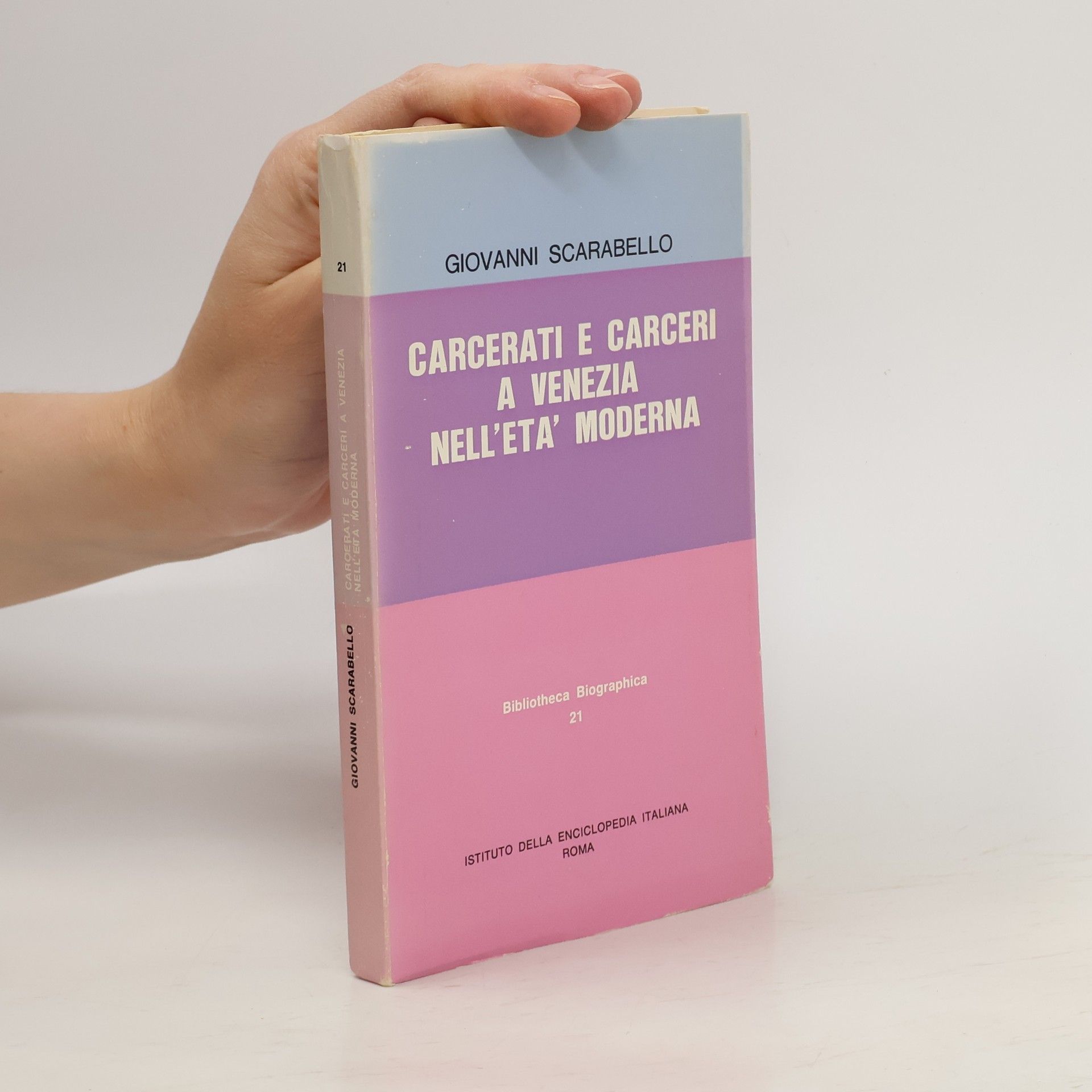 Giovanni Scarabello Carcerati e carceri a Venezia nell'eta moderna