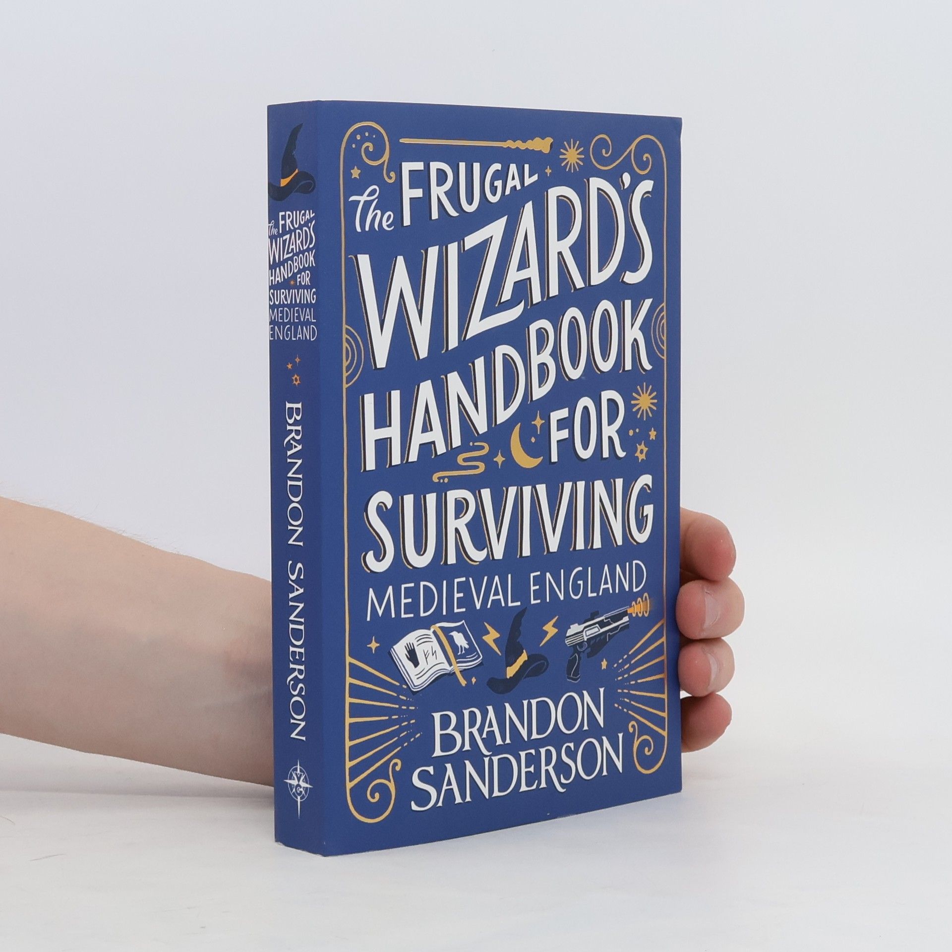 Brandon Sanderson The Frugal Wizard's Handbook for Surviving Medieval England