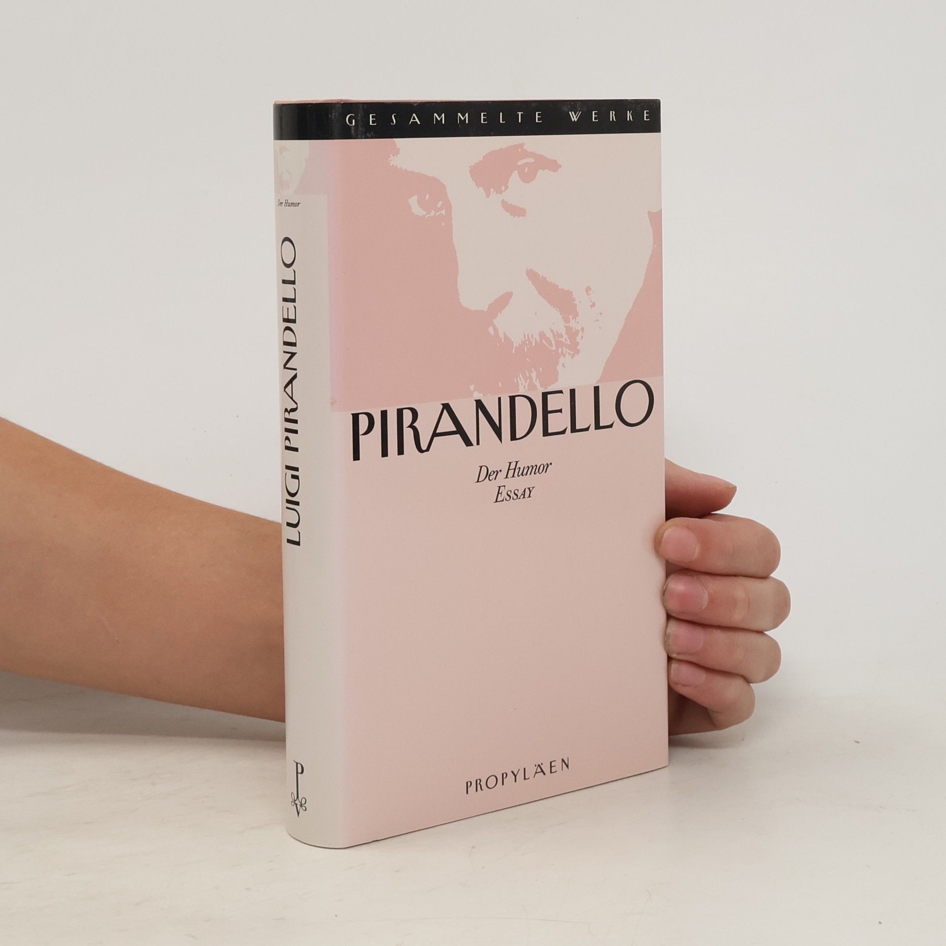 Luigi Pirandello Der Humor. Essay