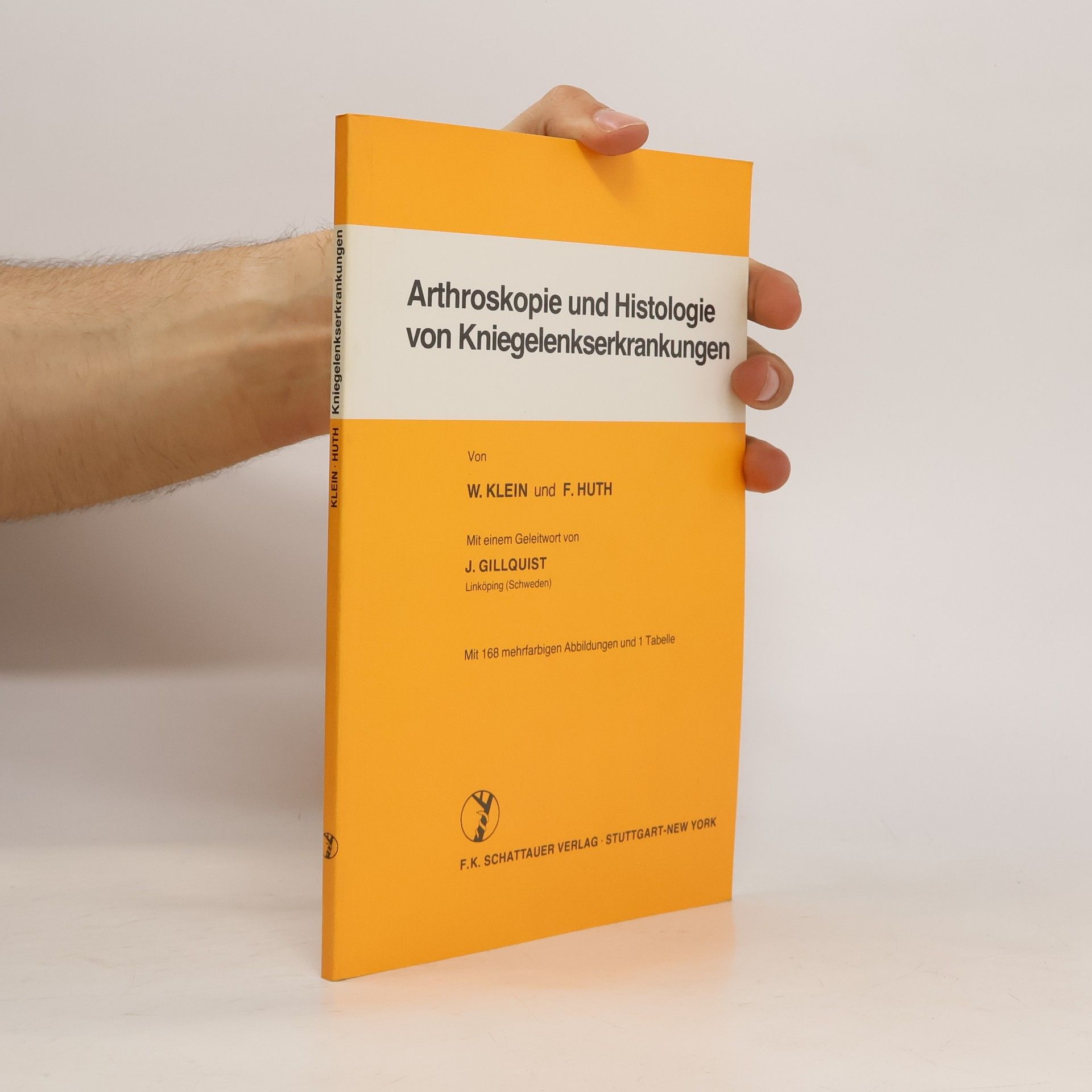 Wilhelm Klein Arthroskopie und Histologie von Kniegelenkserkrankungen