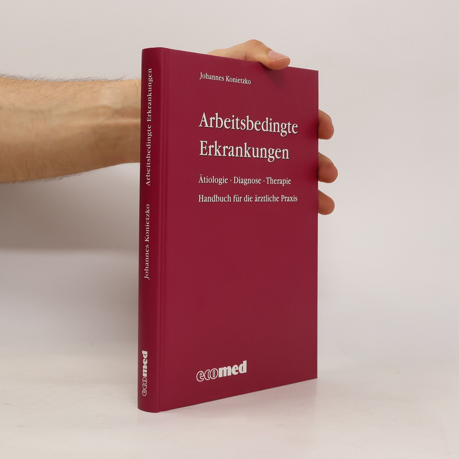 Johannes Konietzko Arbeitsbedingte Erkrankungen
